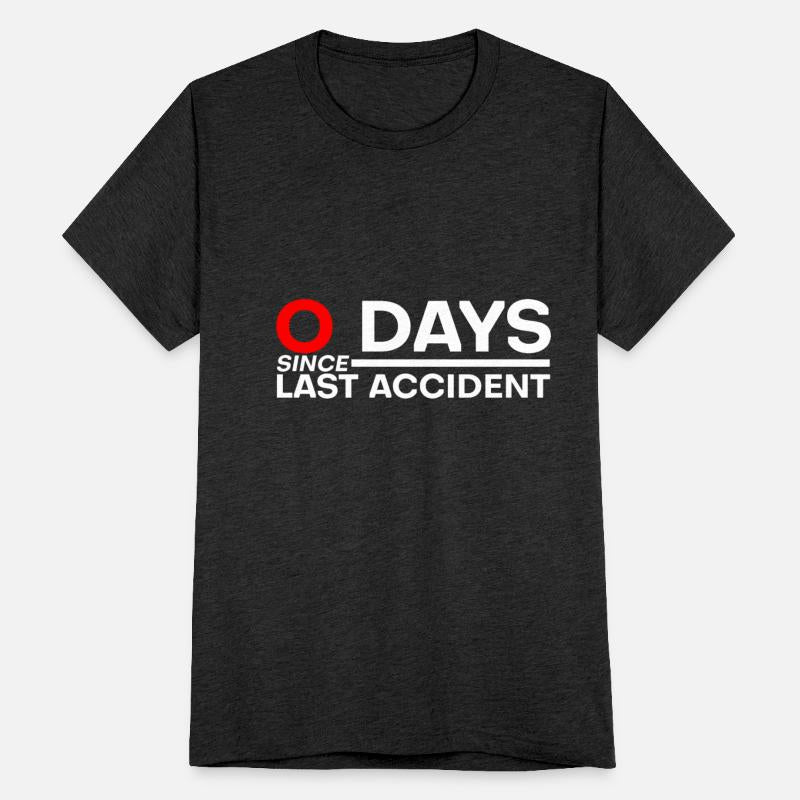 0 Days Since Last Accident 3