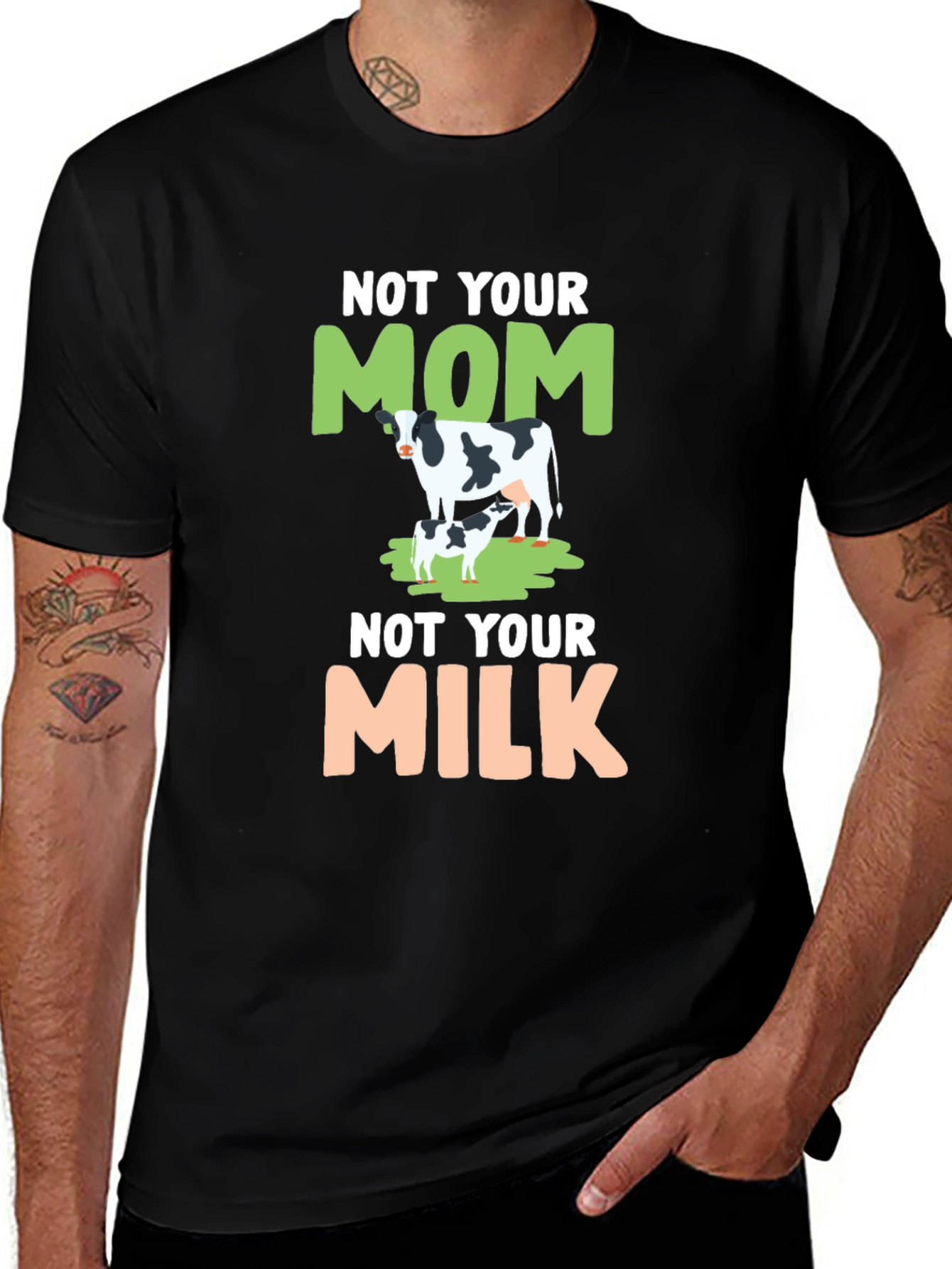 Not Your Mom Not Your Milk Tee
