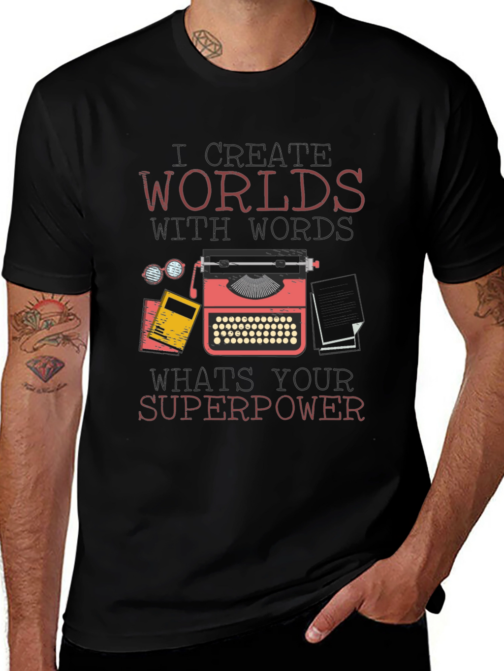 I Create Worlds With Words T-Shirt