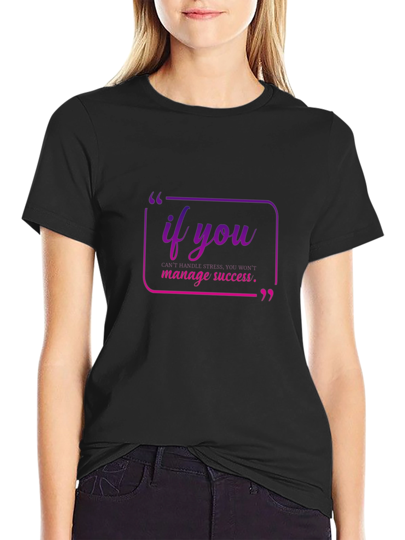 Motivational Quote Tee - If You Manage Success