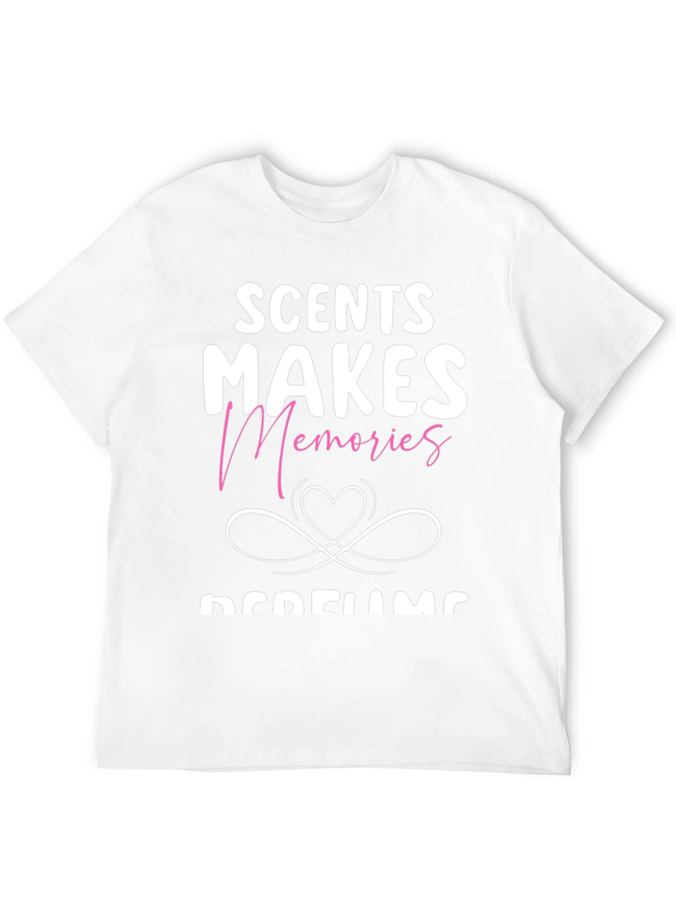 Scent Makes Memories T-Shirt