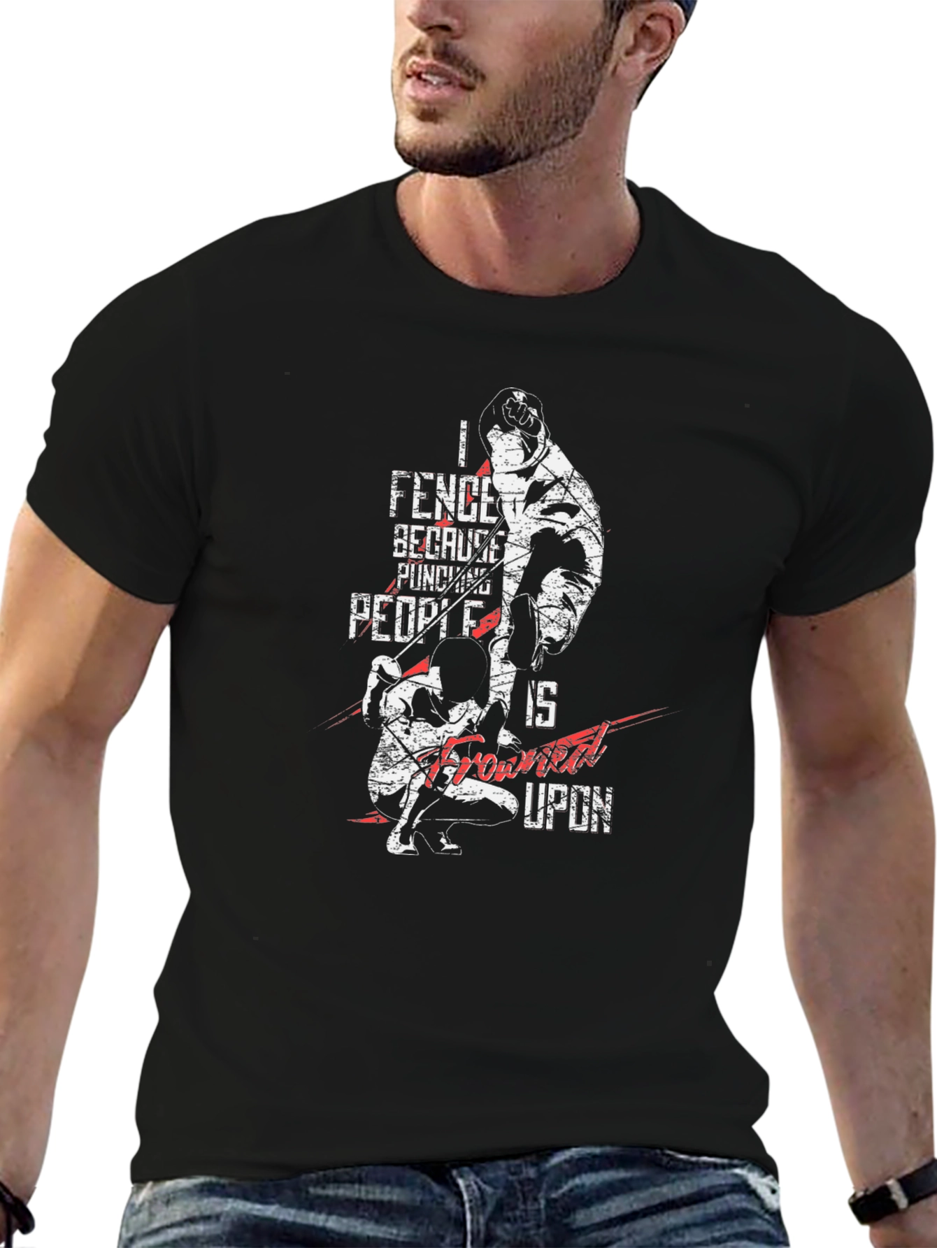 Fencing Graphic Tee - I Fence Because Punching Is Frowned Upon