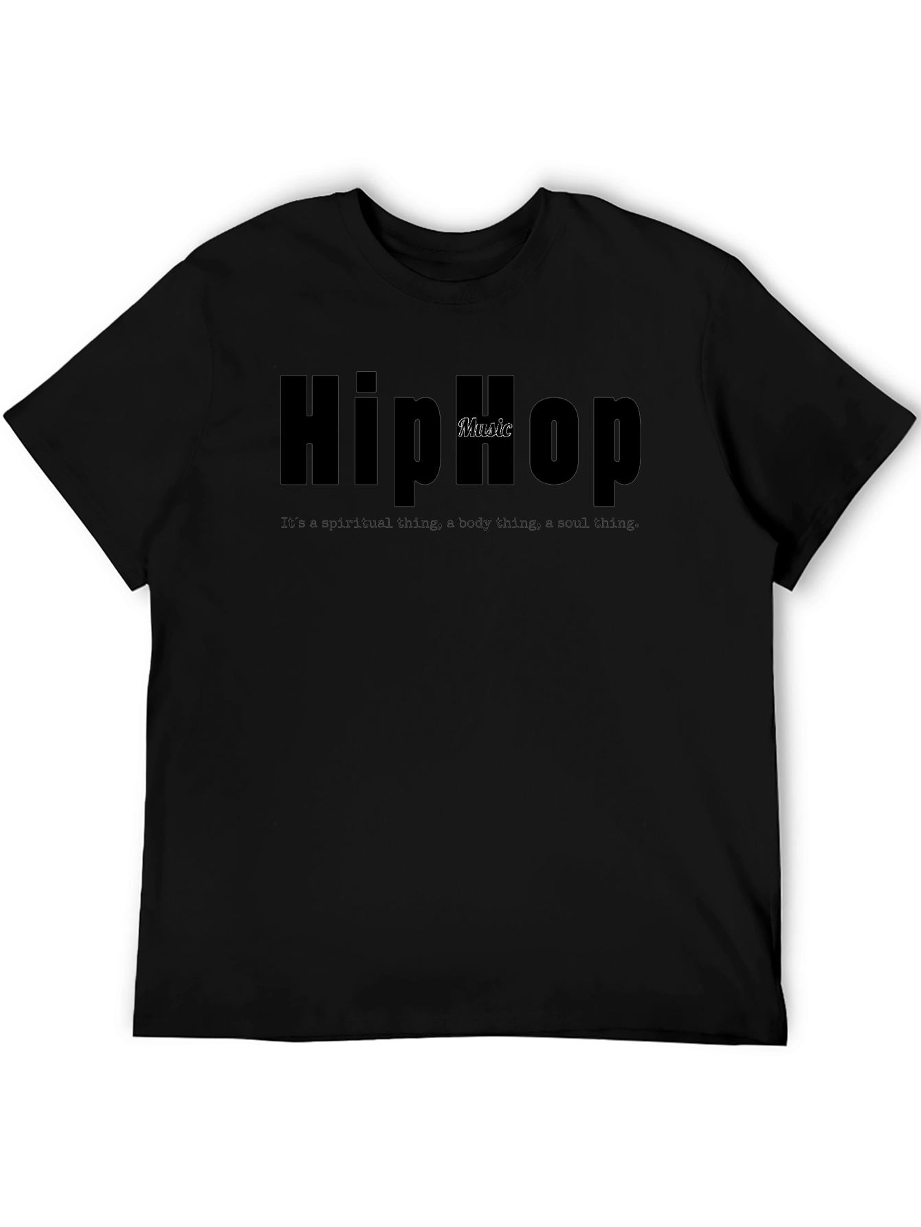 Hip Hop Music T-Shirt - Spiritual Body Soul