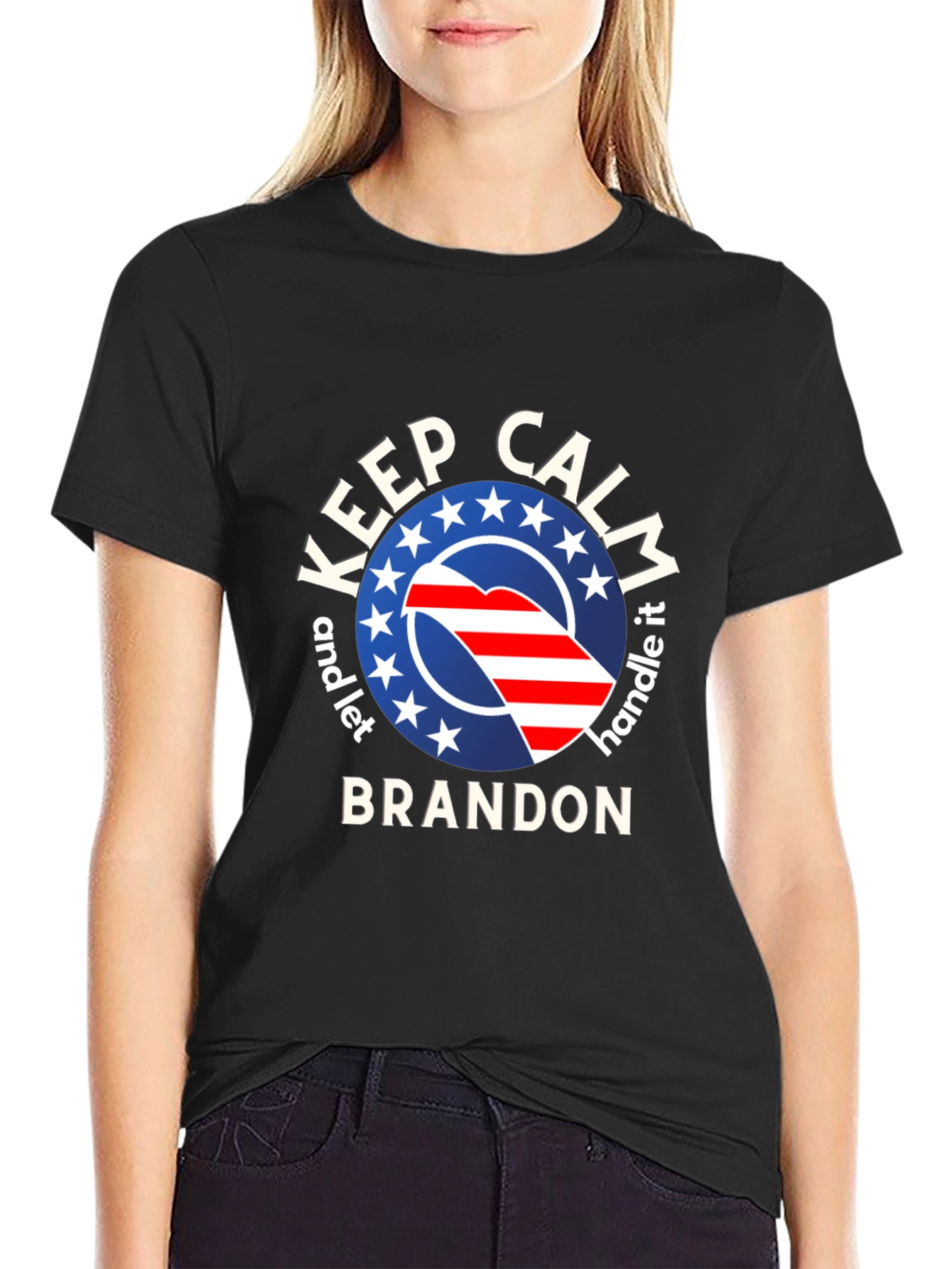 Keep Calm and Let Brandon Handle It T-Shirt