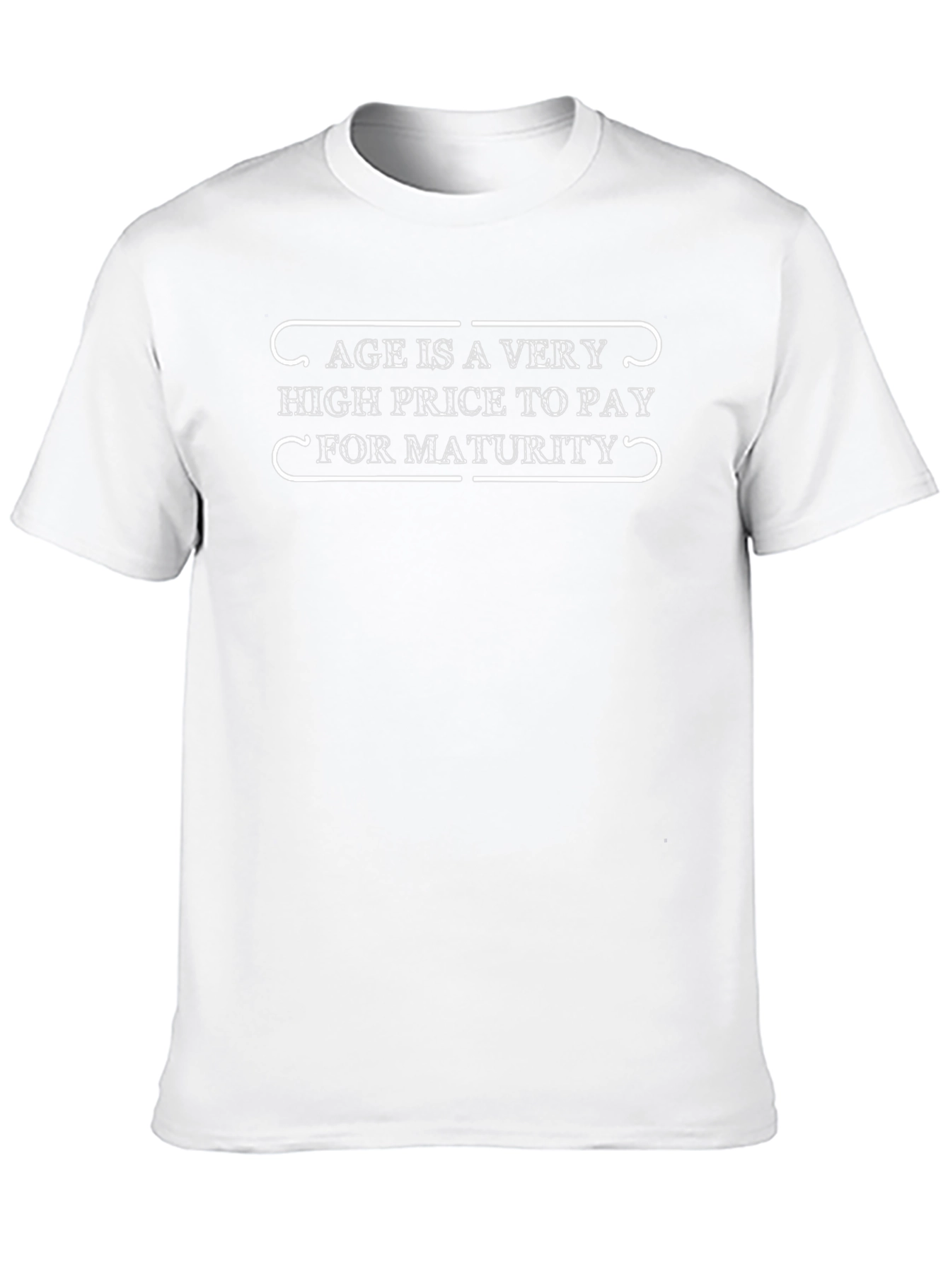 Age is a Very High Price T-Shirt - Black