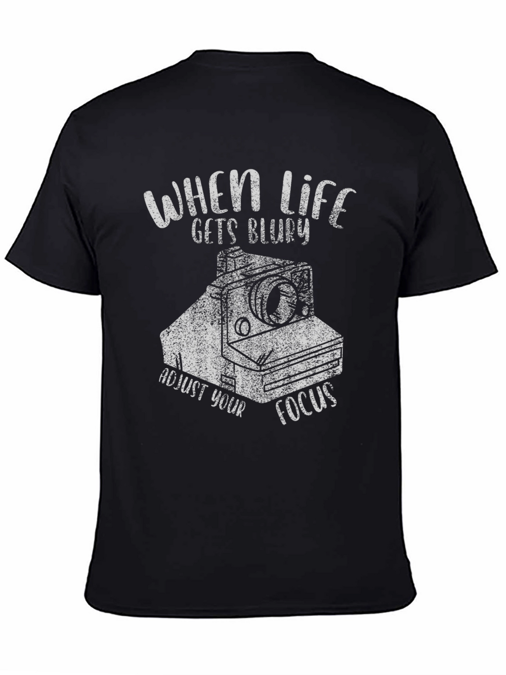 When Life Gets Blurry T-Shirt