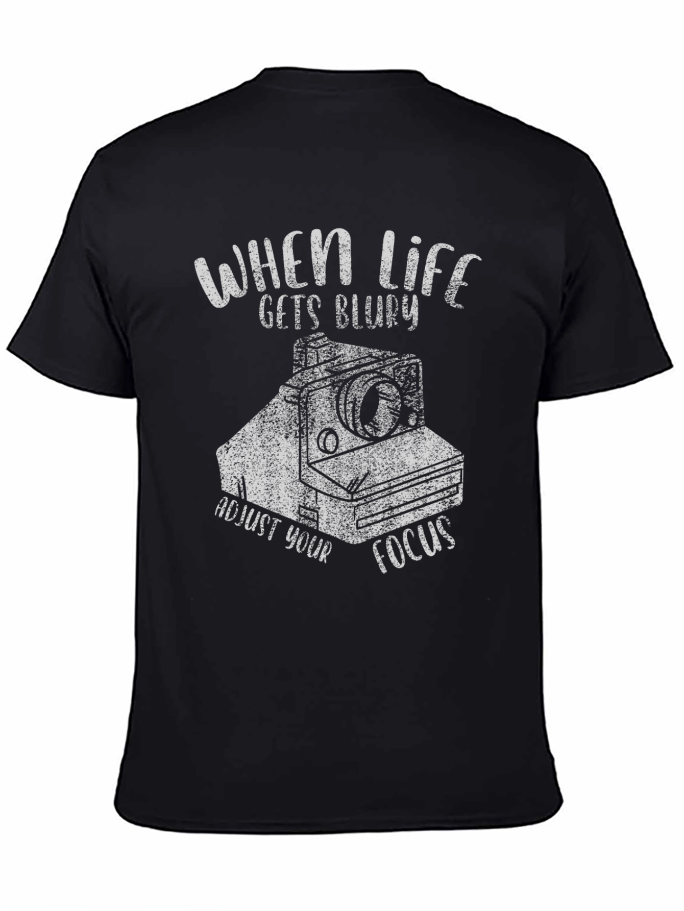 When Life Gets Blurry T-Shirt