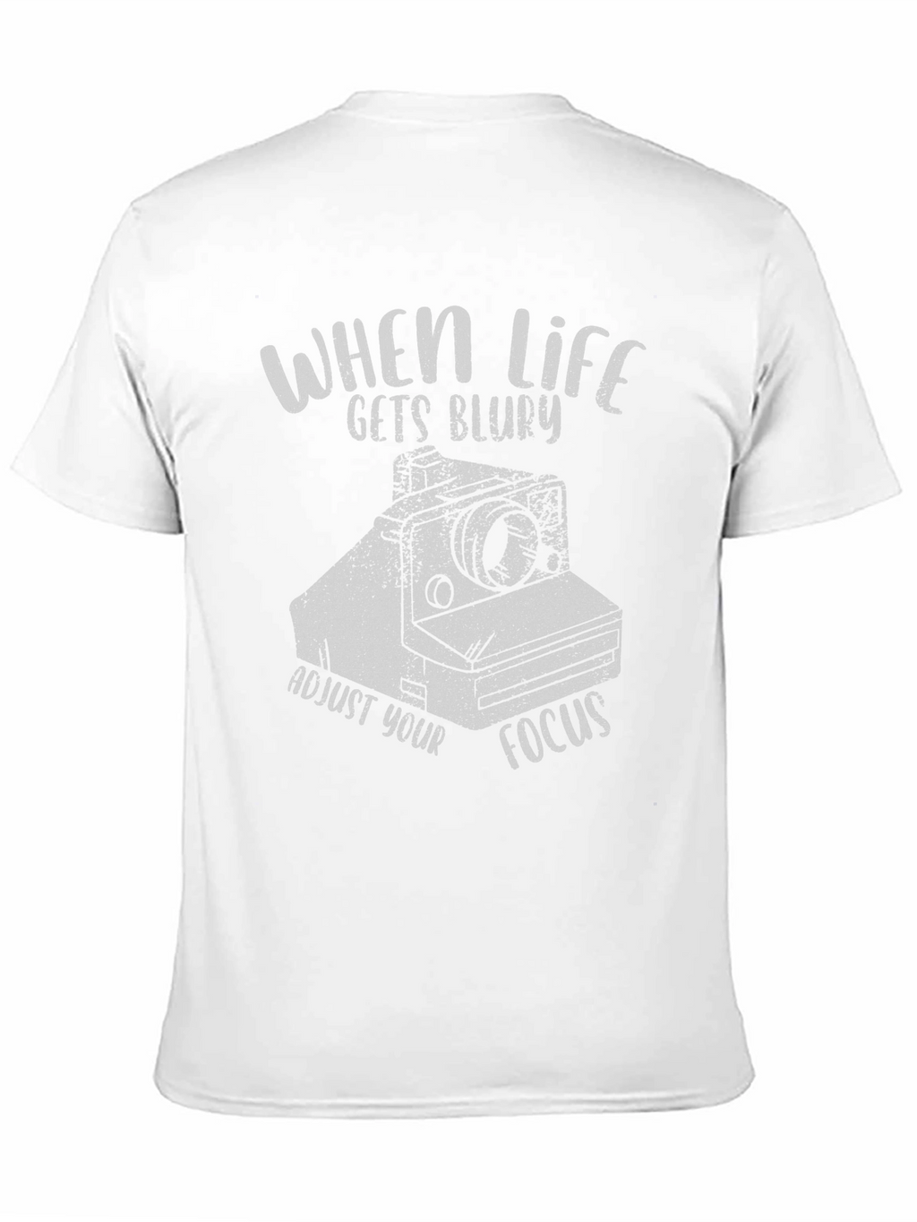 When Life Gets Blurry T-Shirt