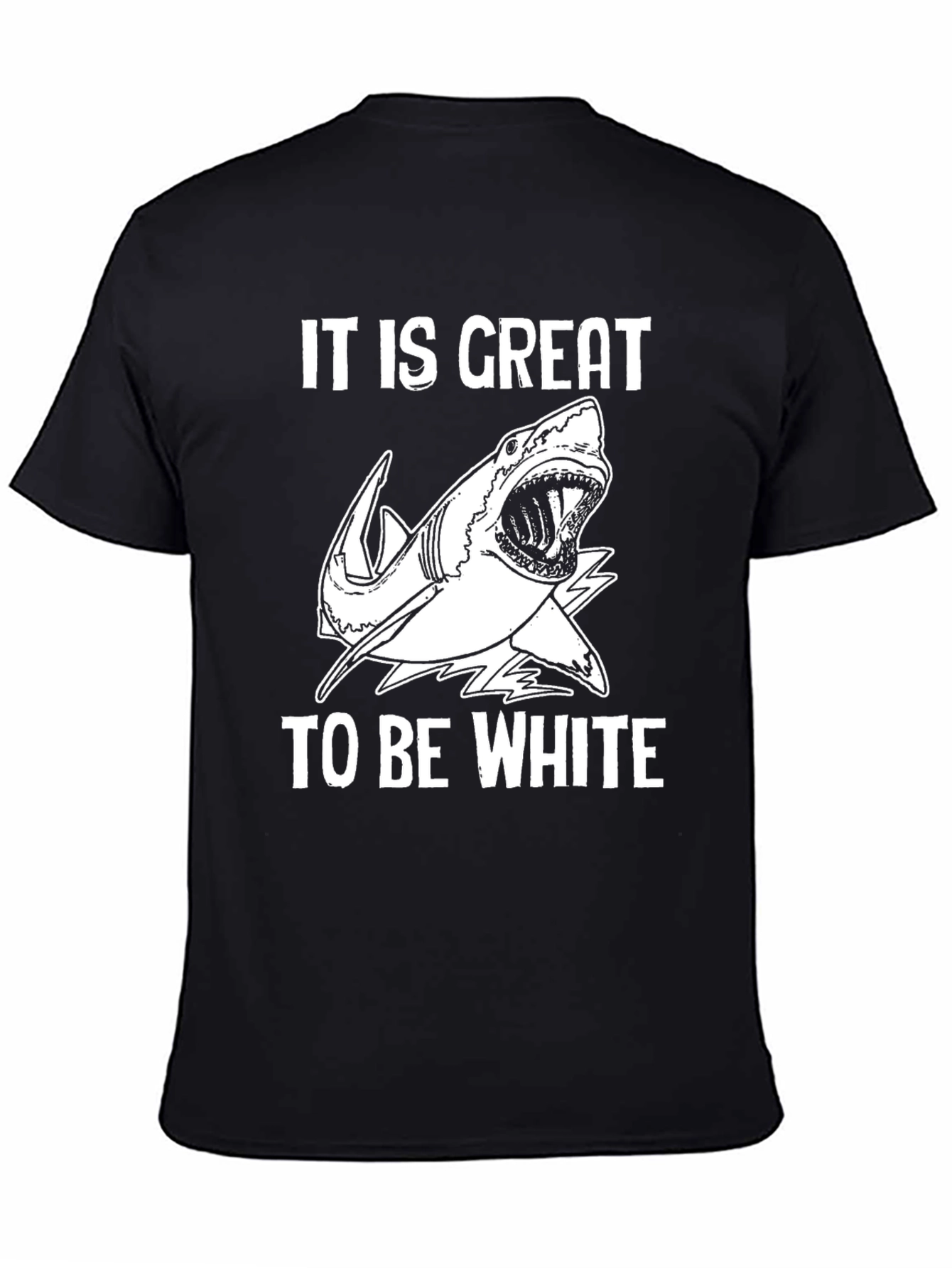 It Is Great to Be White Shark Graphic Tee