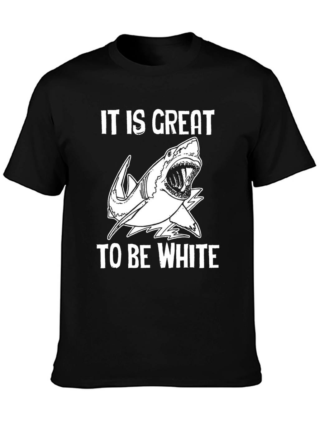 It Is Great to Be White Shark Graphic Tee