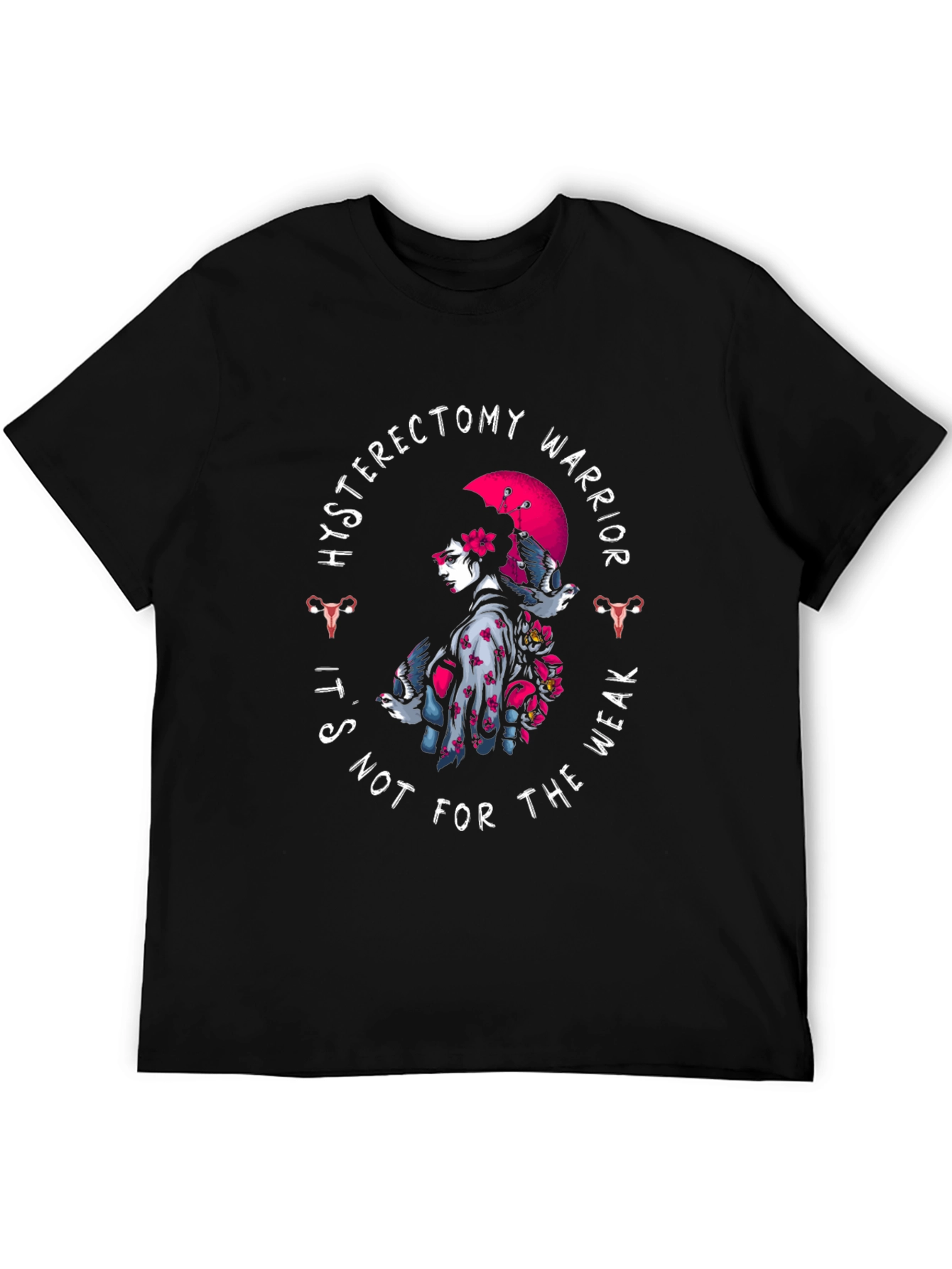 Hysterectomy Warrior T-Shirt