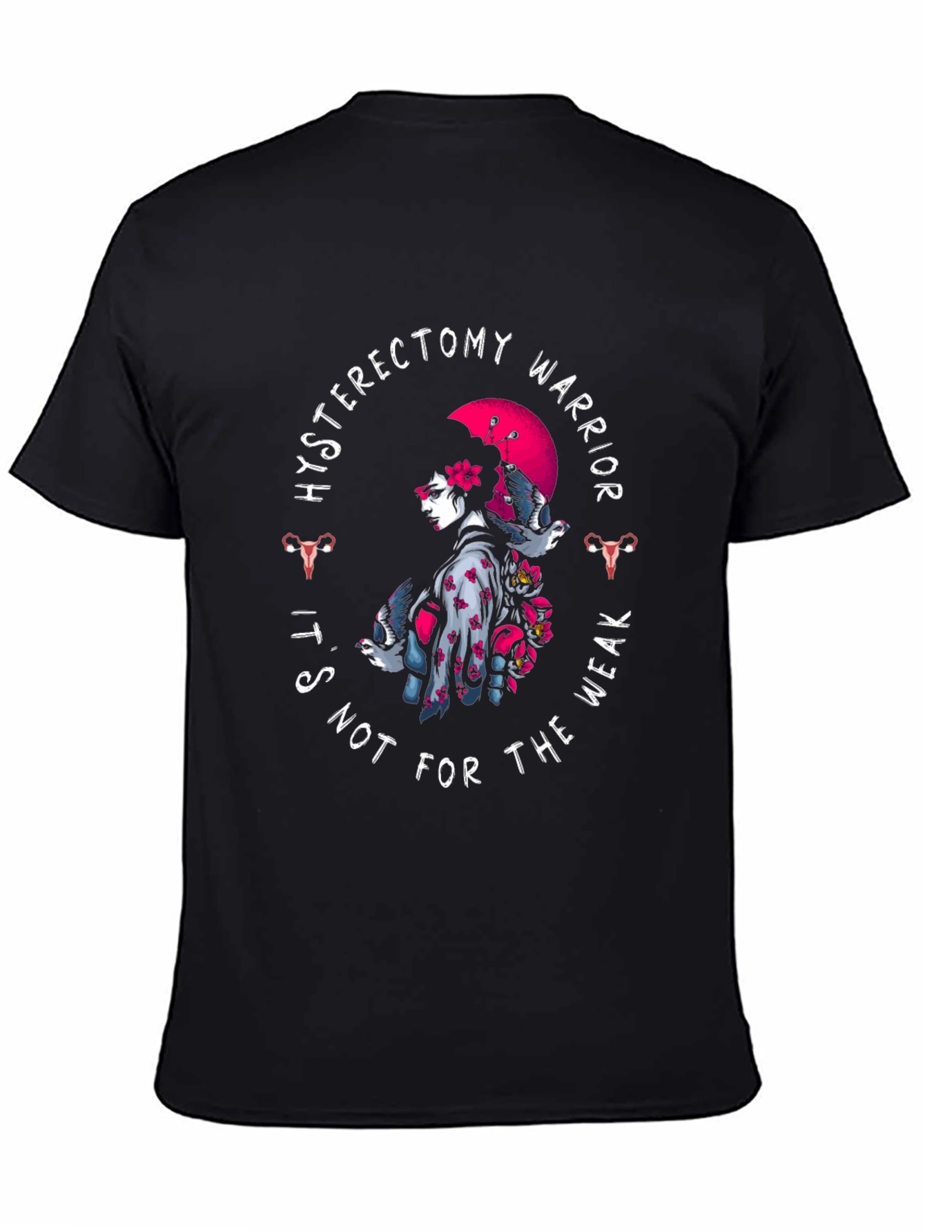 Hysterectomy Warrior T-Shirt