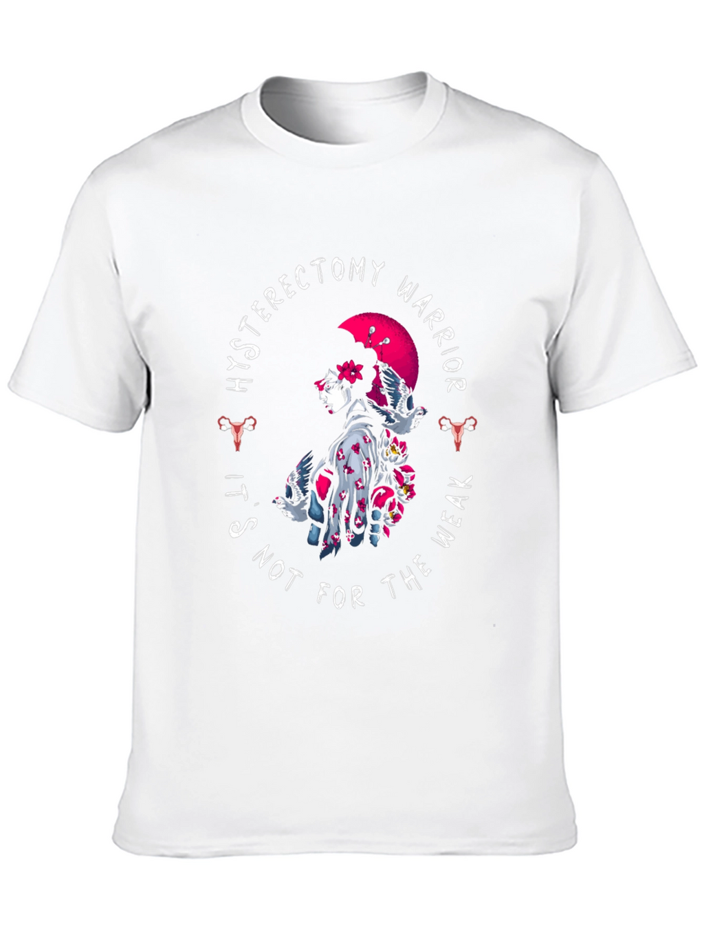 Hysterectomy Warrior T-Shirt