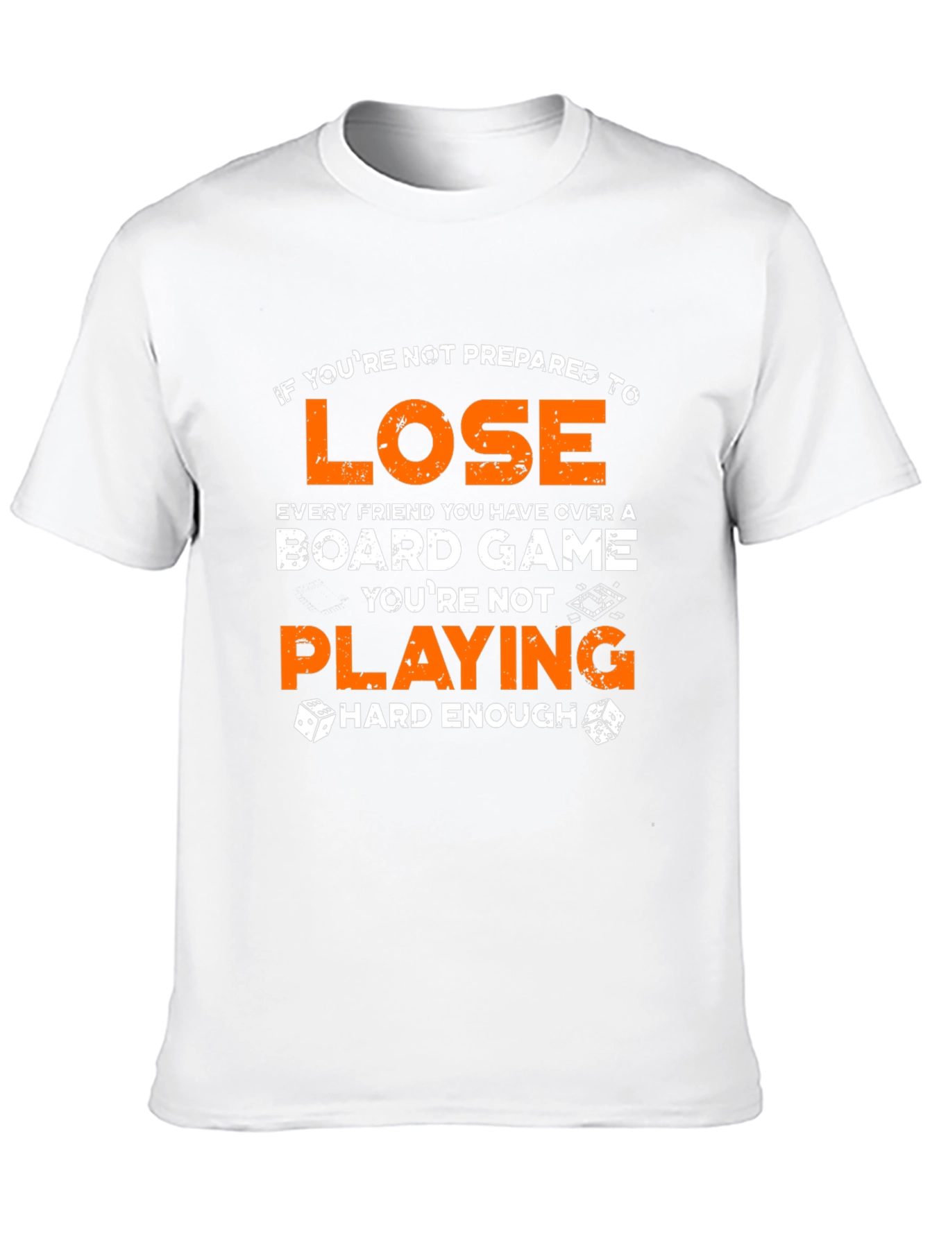 Board Game T-Shirt: Lose With Style!