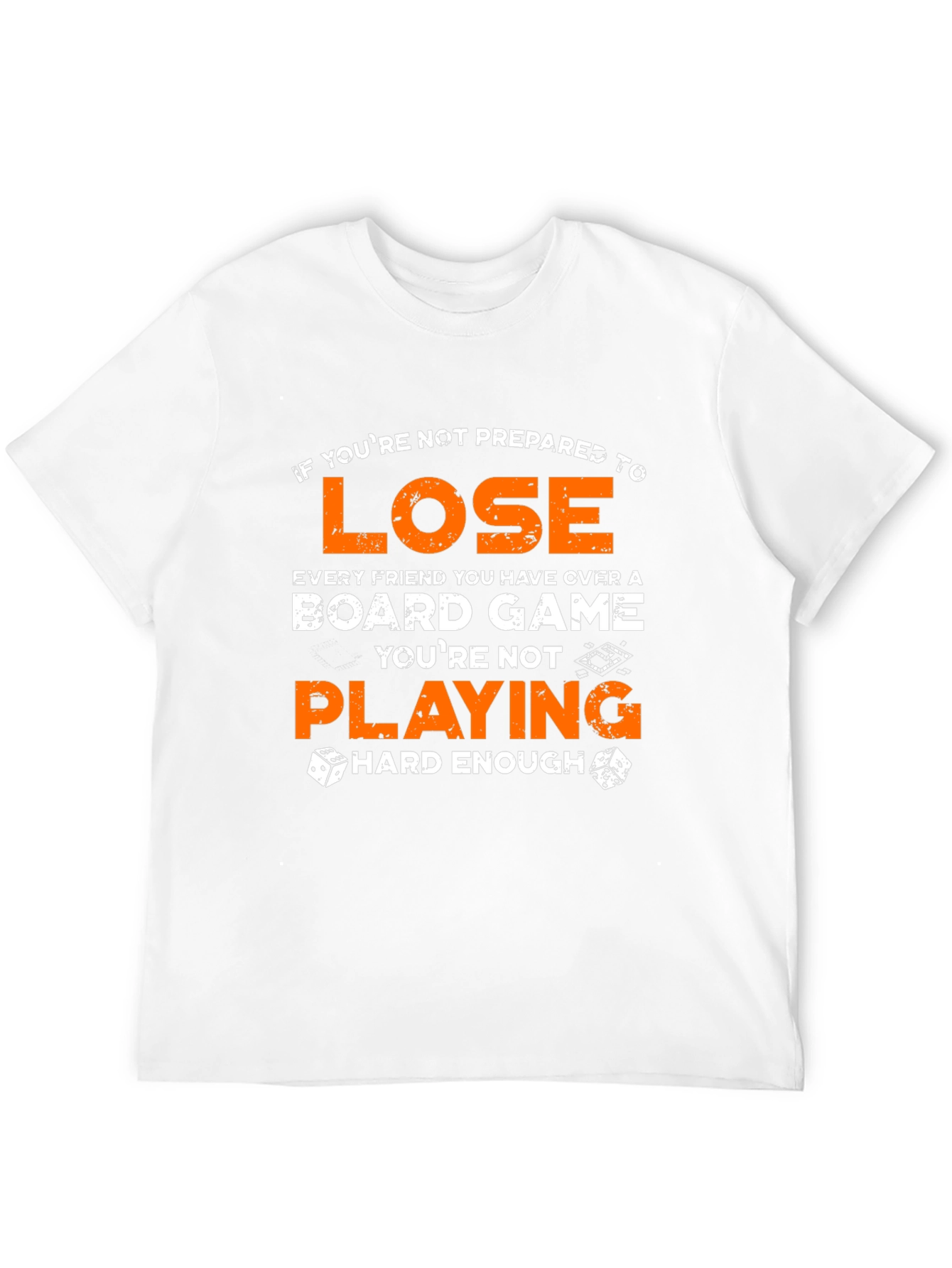 Board Game T-Shirt: Lose With Style!