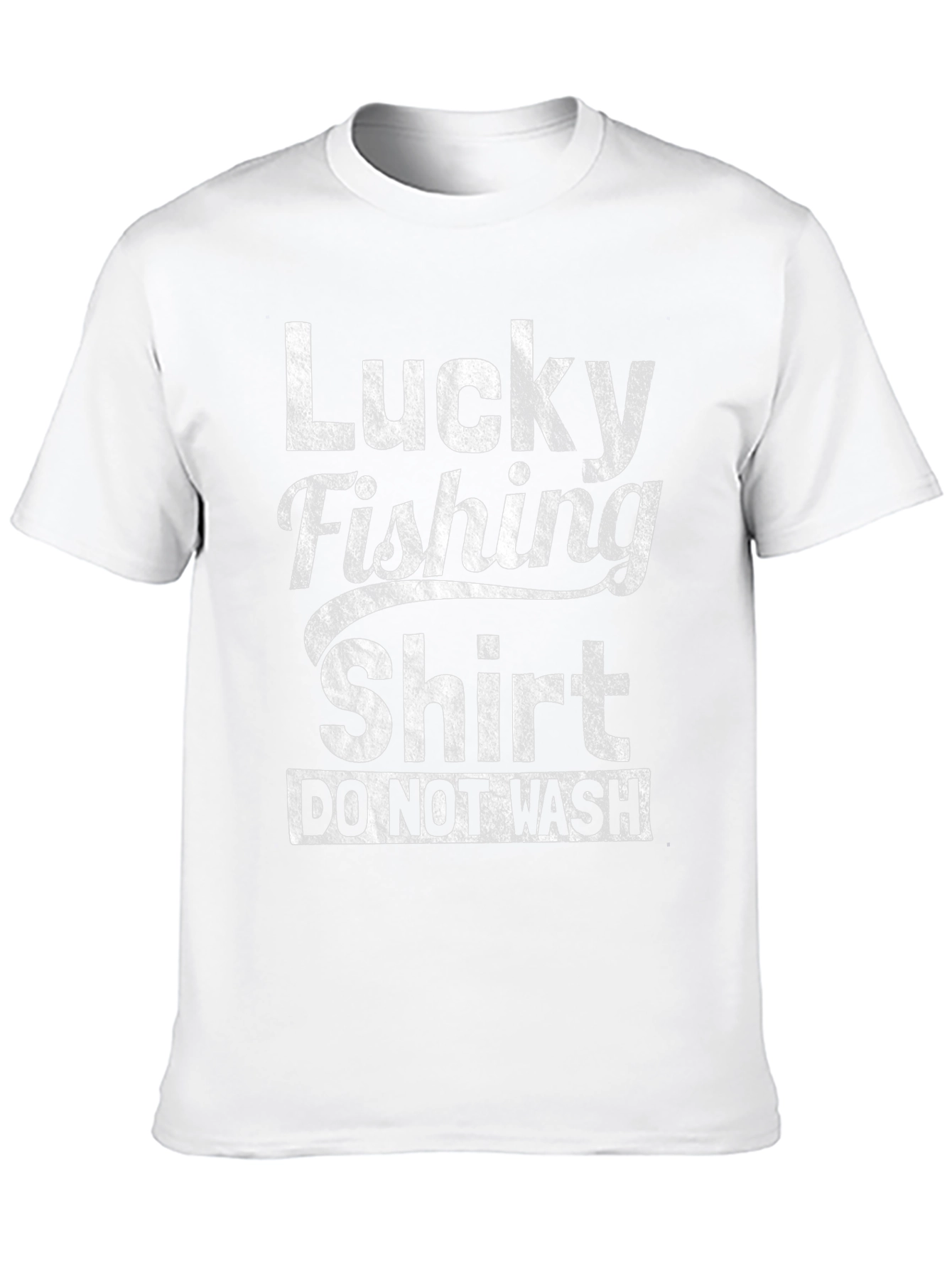 Lucky Fishing Shirt - Do Not Wash Graphic Tee
