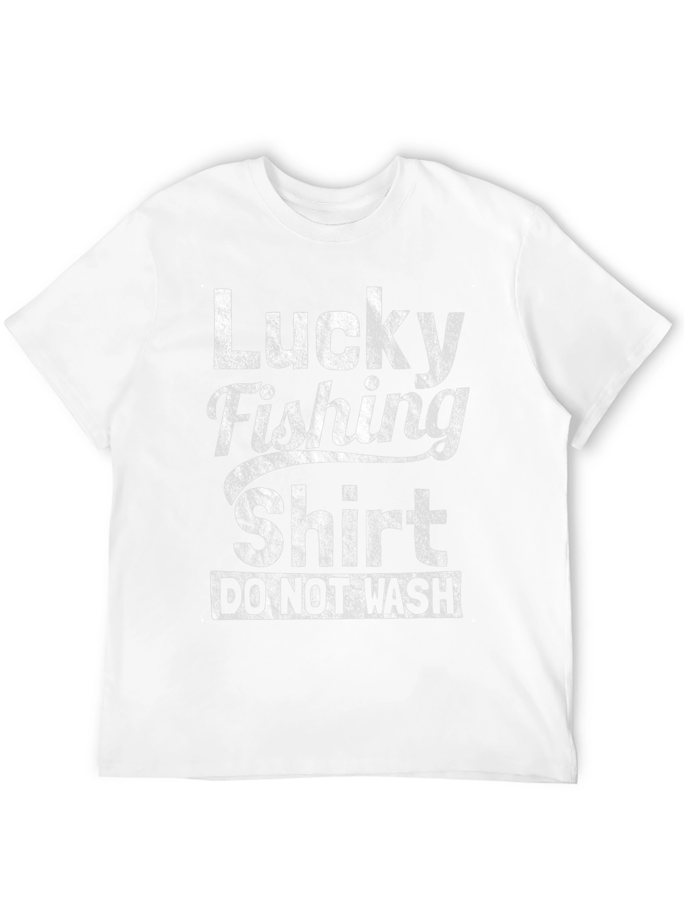 Lucky Fishing Shirt - Do Not Wash Graphic Tee