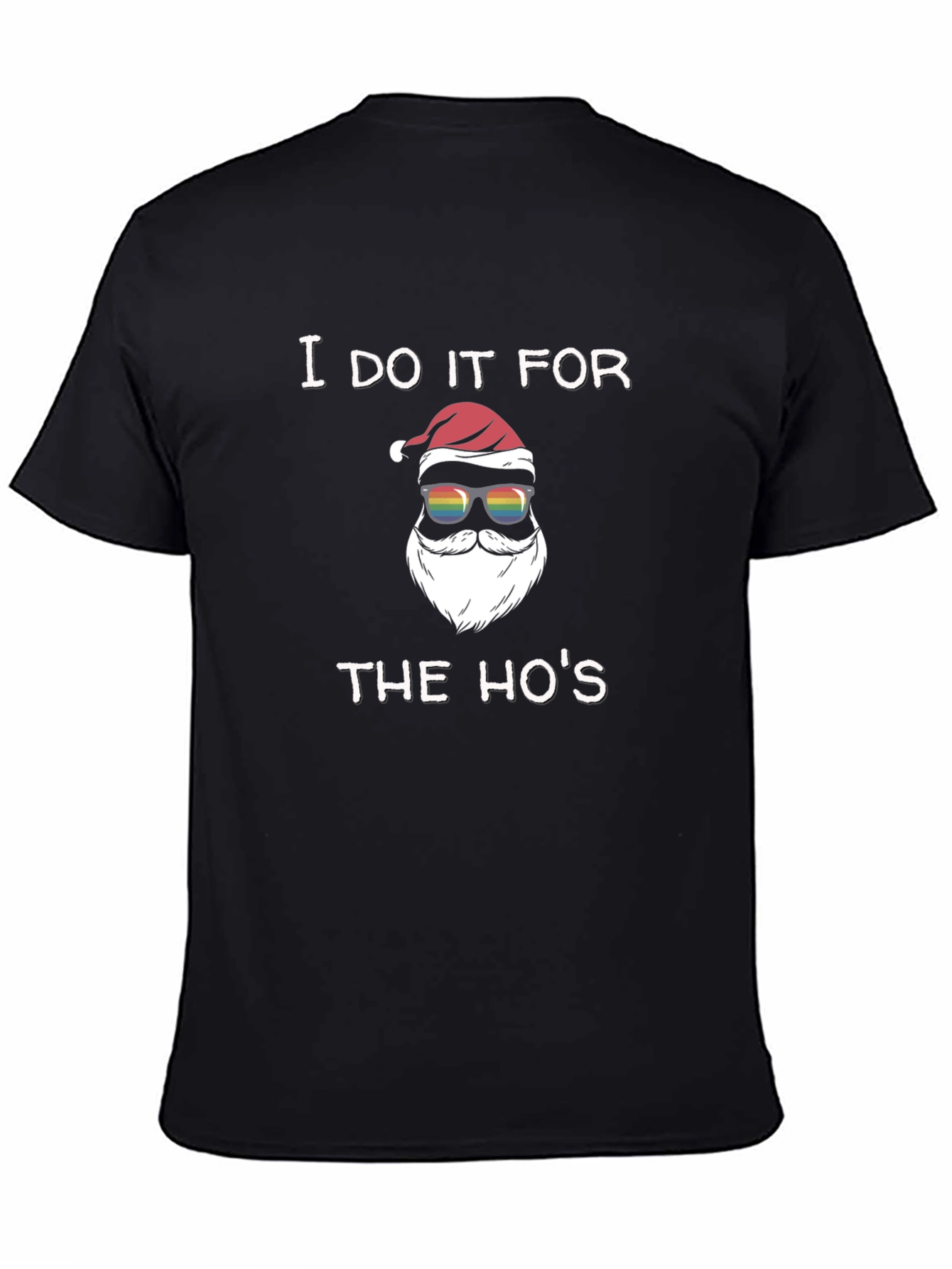 I Do It For The Hos Santa T-Shirt