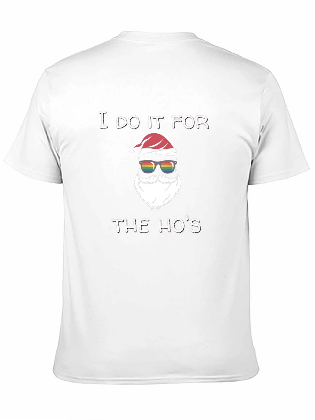 I Do It For The Hos Santa T-Shirt