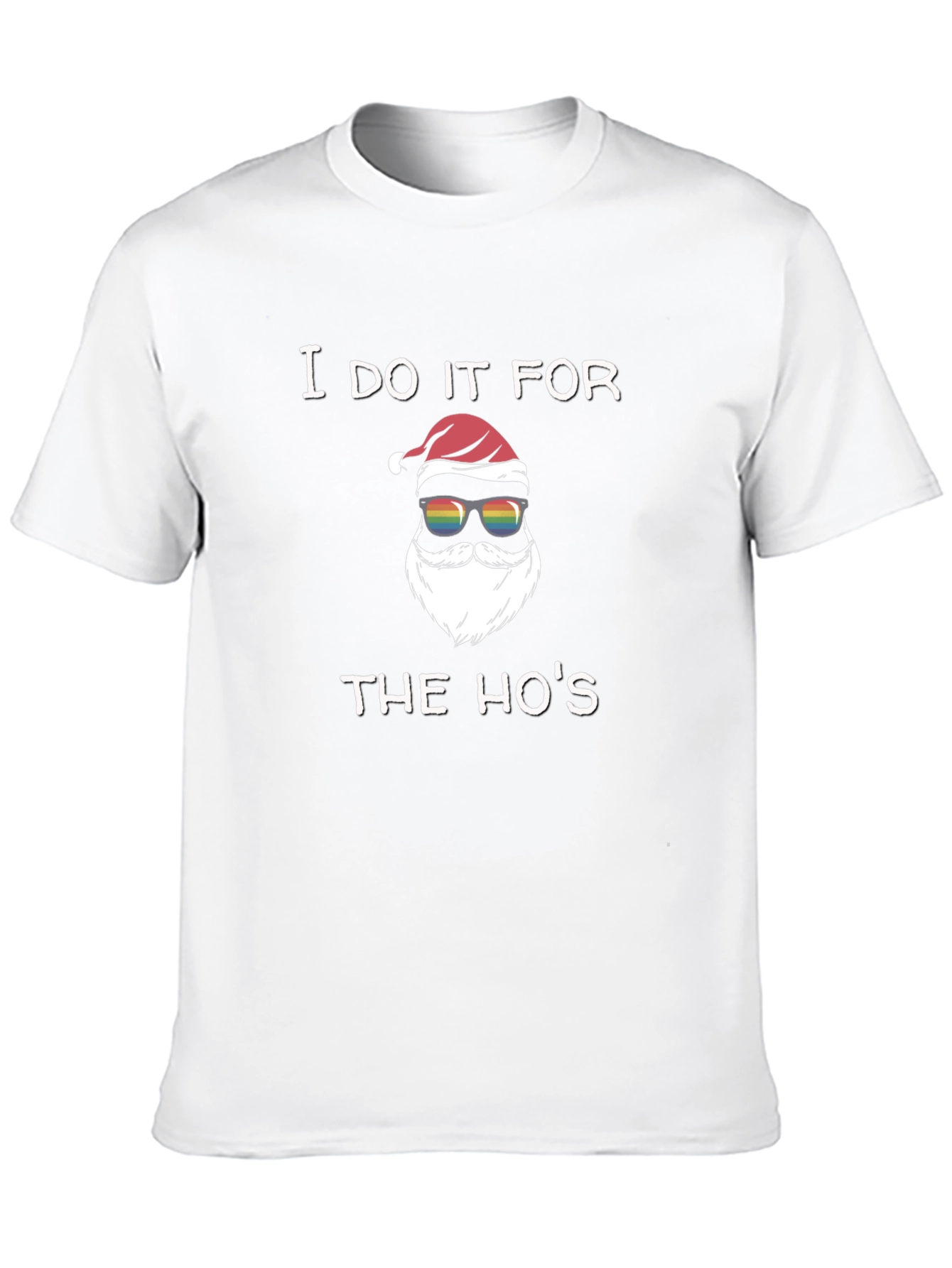 I Do It For The Hos Santa T-Shirt
