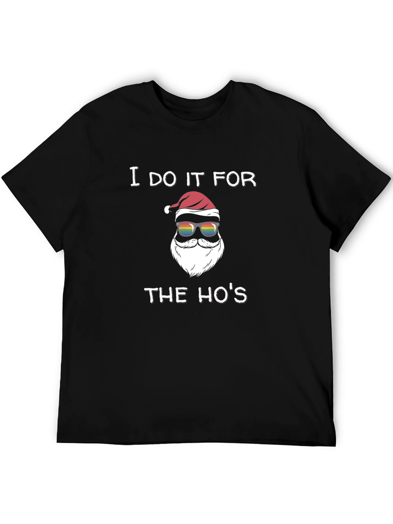 I Do It For The Hos Santa T-Shirt