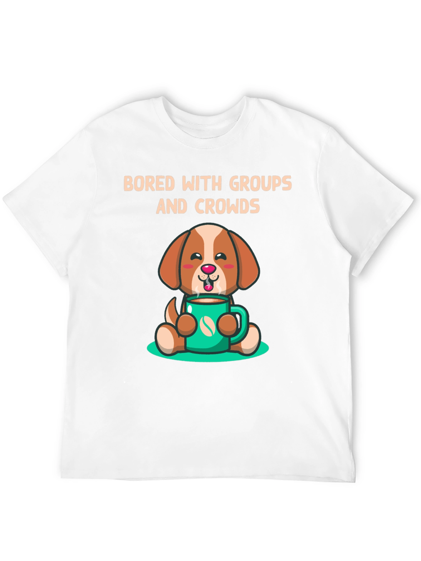 Bored with Groups Dog & Coffee T-Shirt