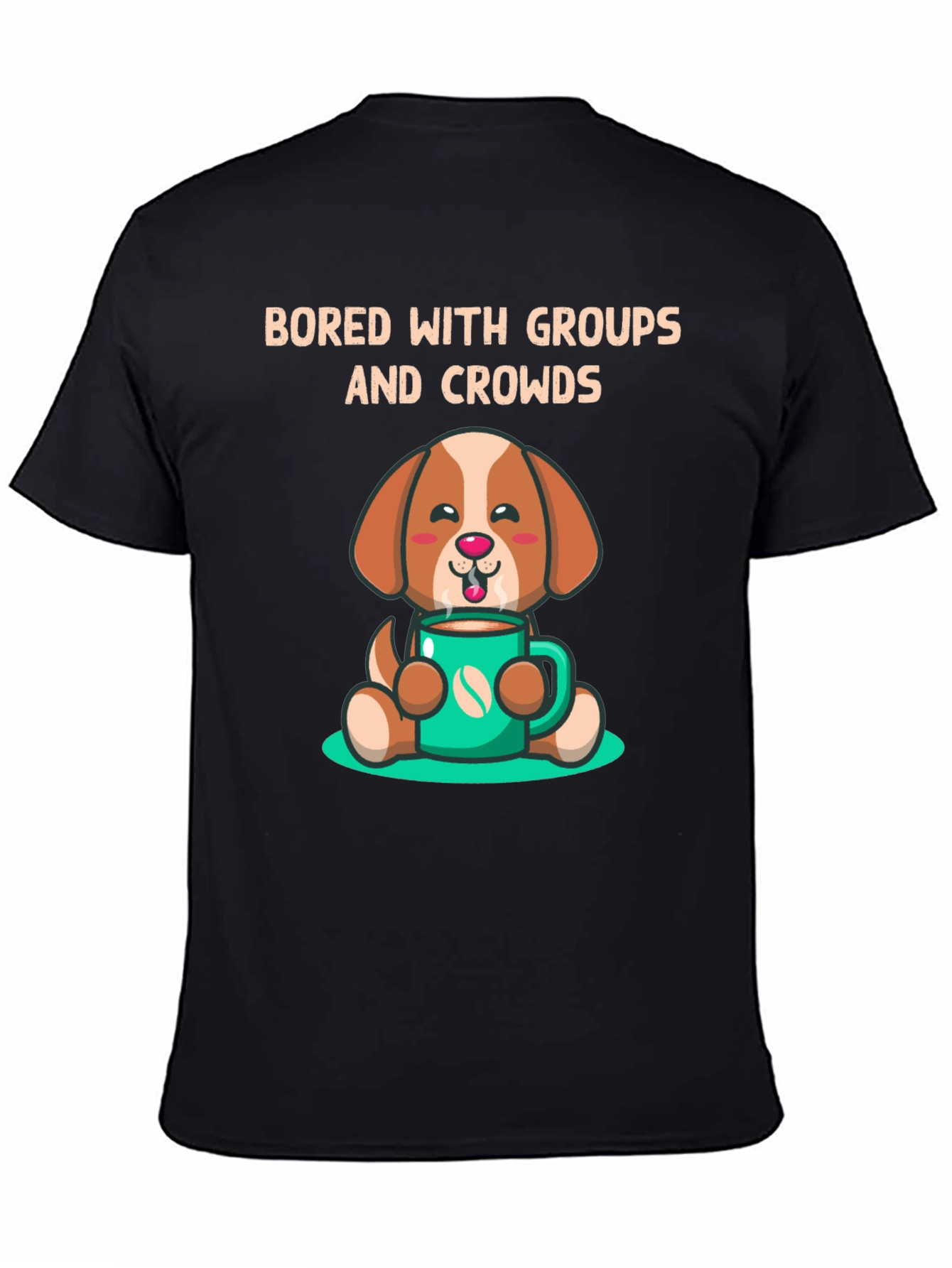 Bored with Groups Dog & Coffee T-Shirt