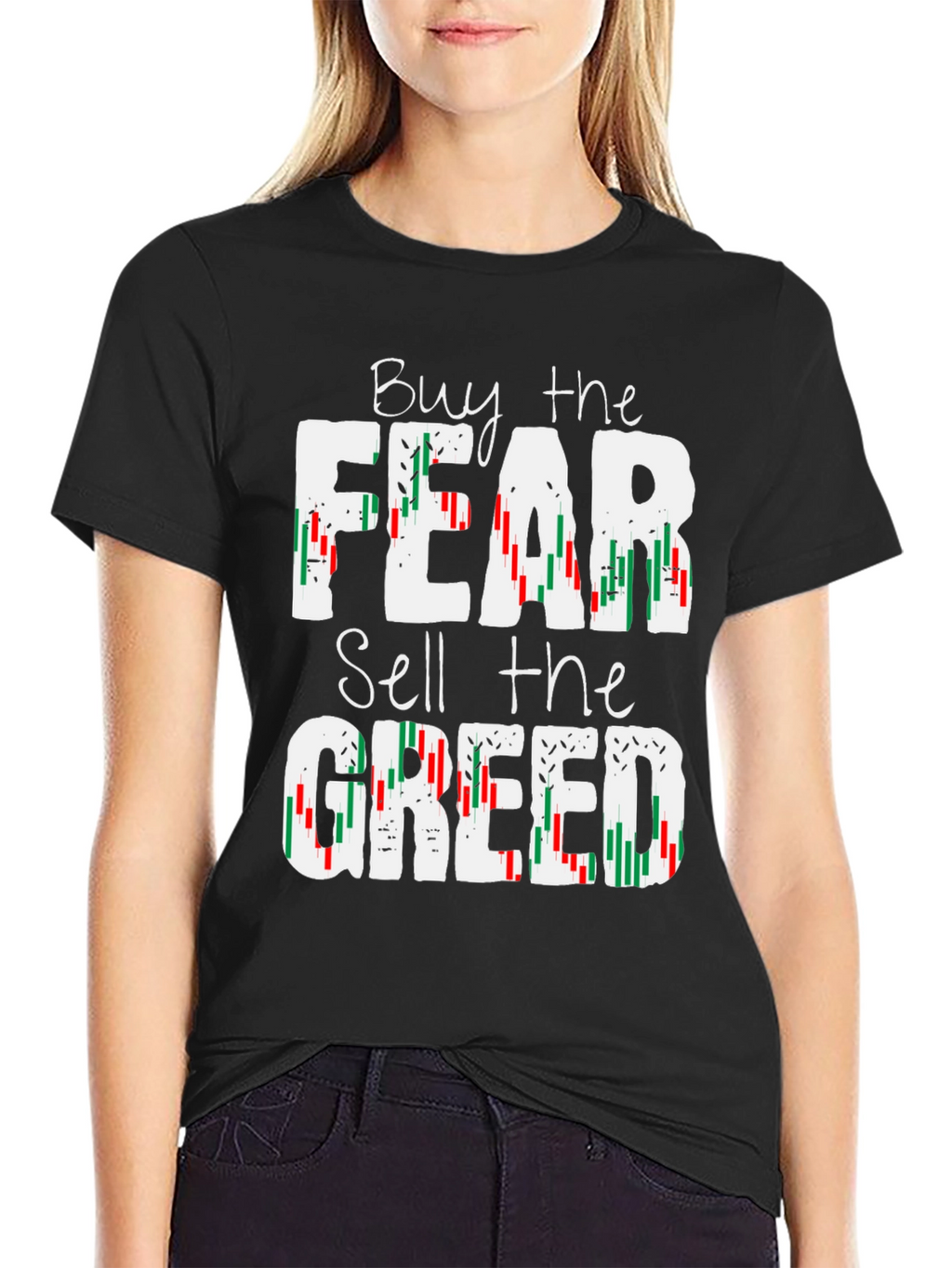 Buy Fear Sell Greed Stock Market T-Shirt