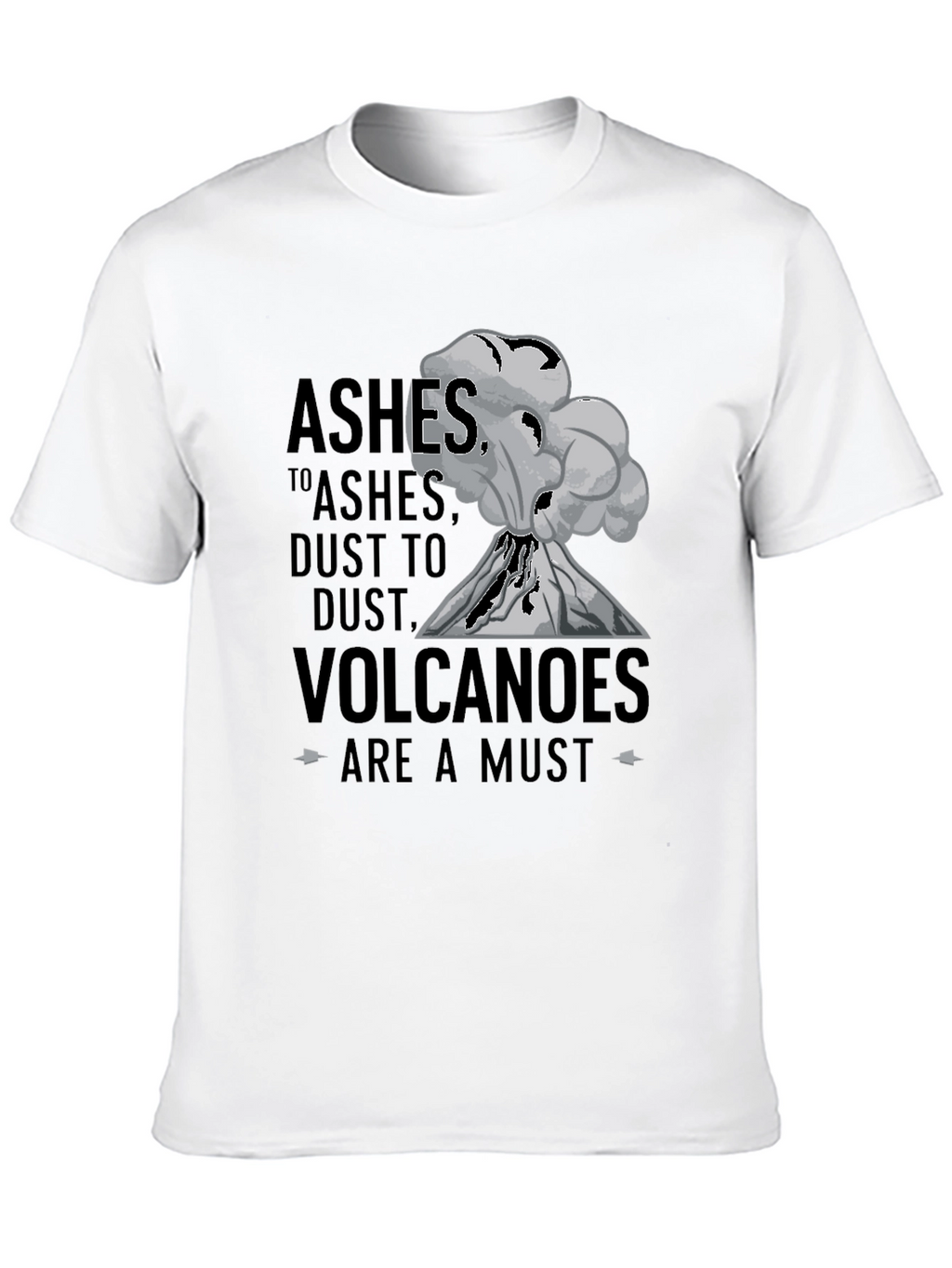 Ashes To Ashes Volcano T-Shirt