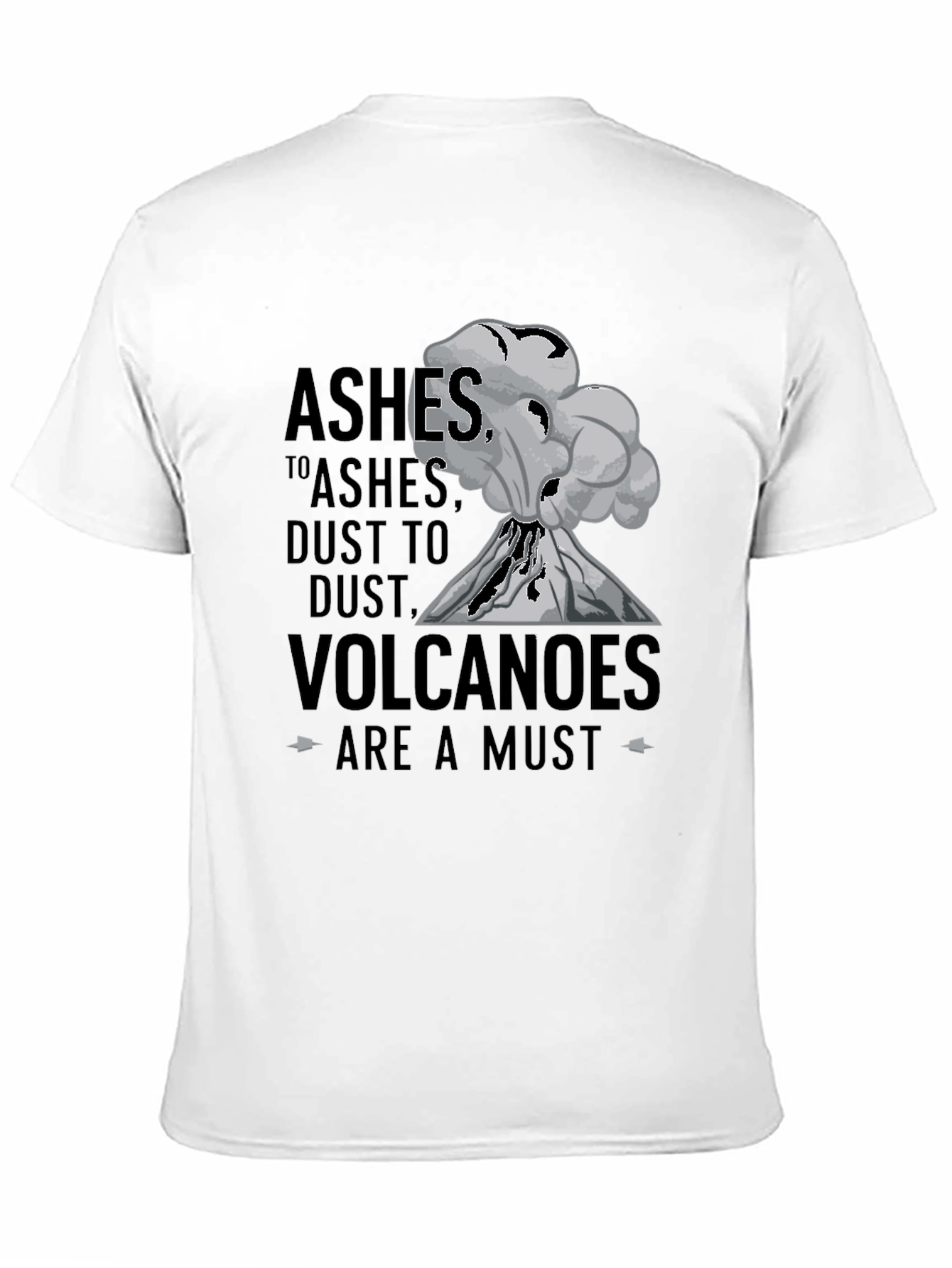Ashes To Ashes Volcano T-Shirt