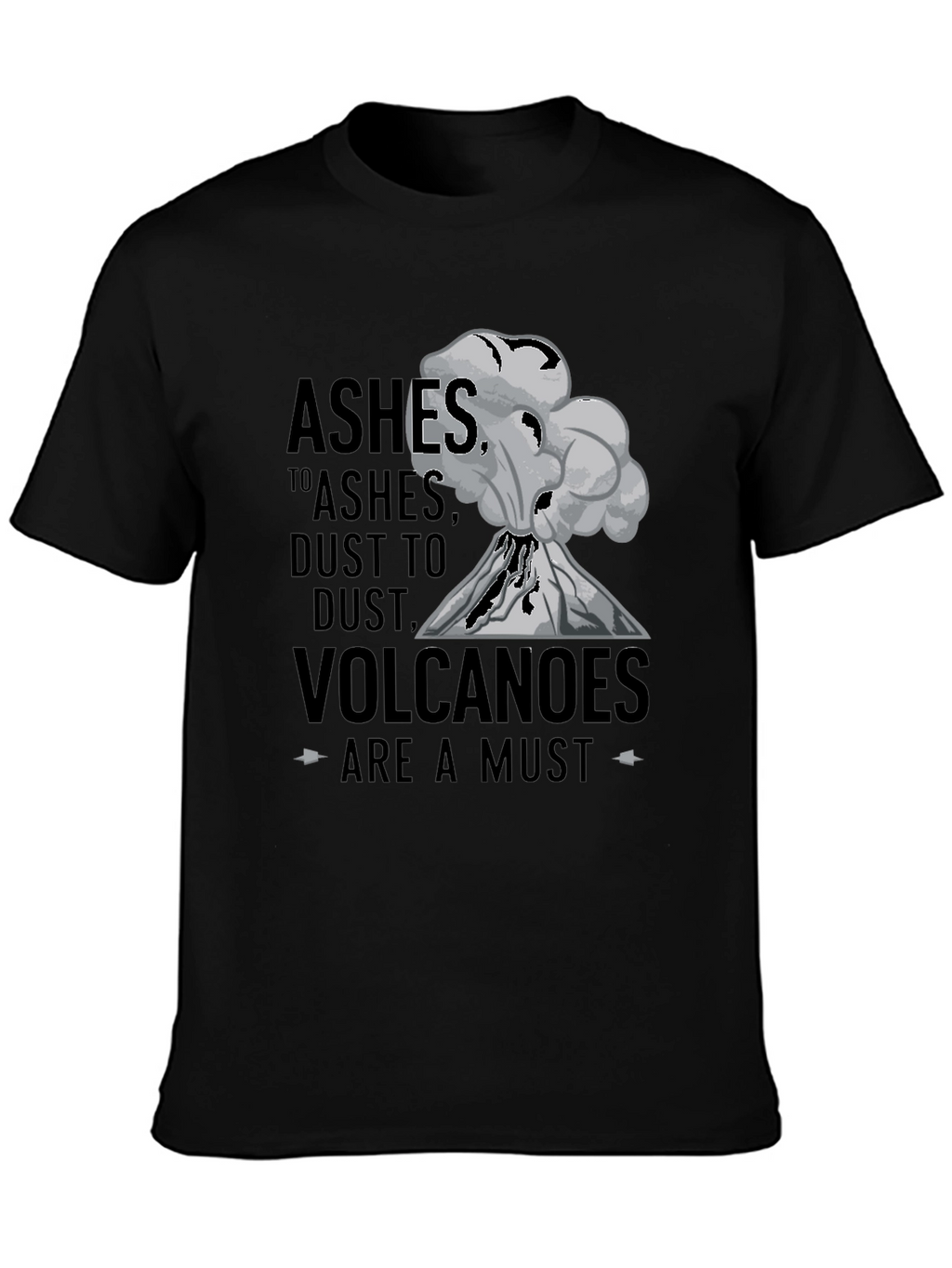 Ashes To Ashes Volcano T-Shirt