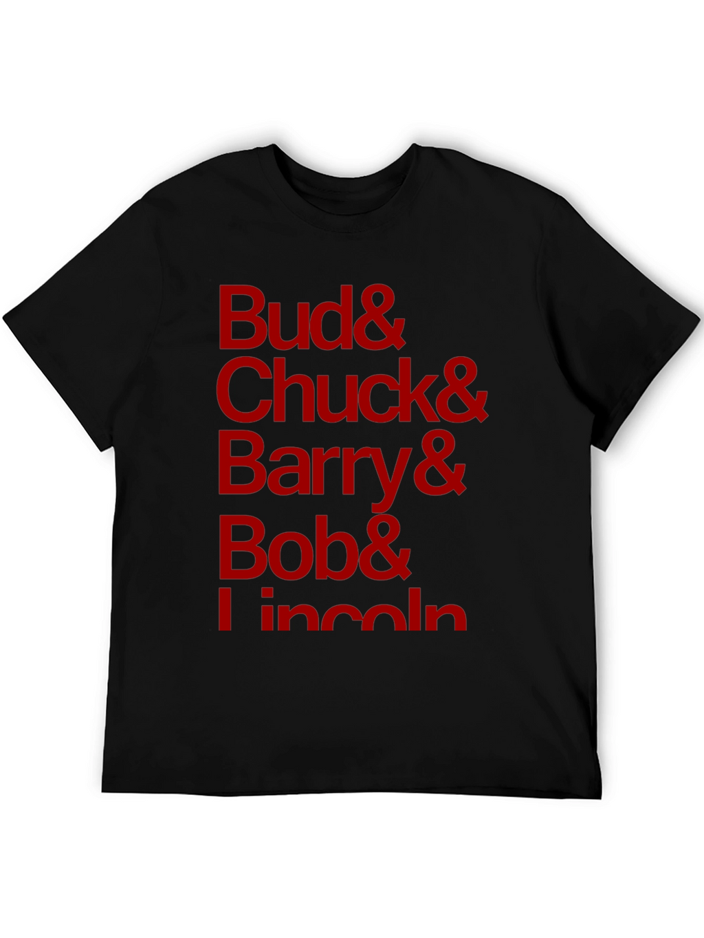 Bud Chuck Barry Bob Lincoln Black T-Shirt