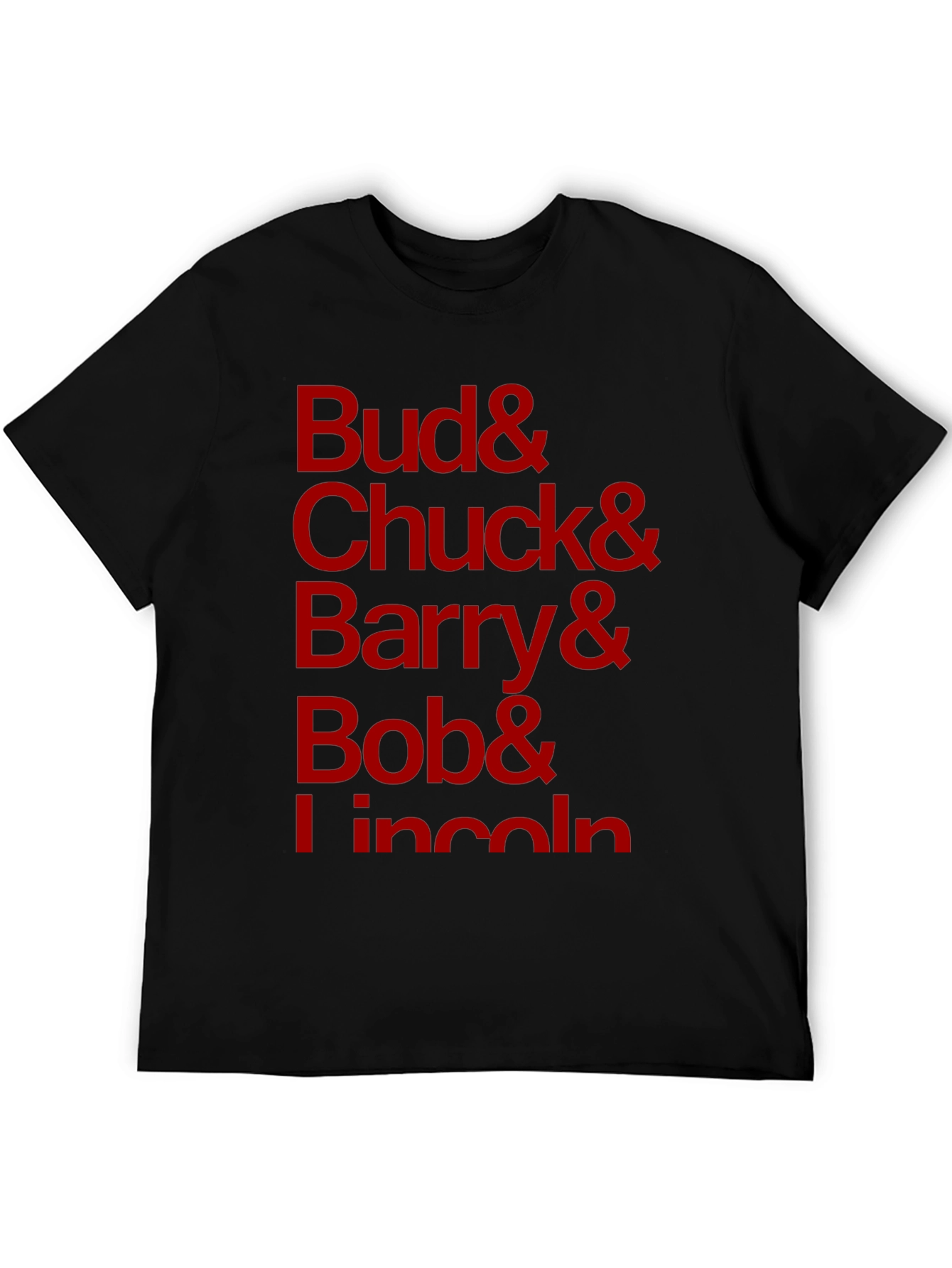 Bud Chuck Barry Bob Lincoln Black T-Shirt