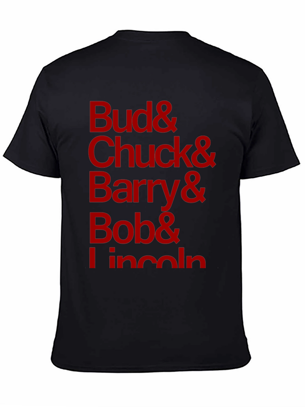Bud Chuck Barry Bob Lincoln Black T-Shirt