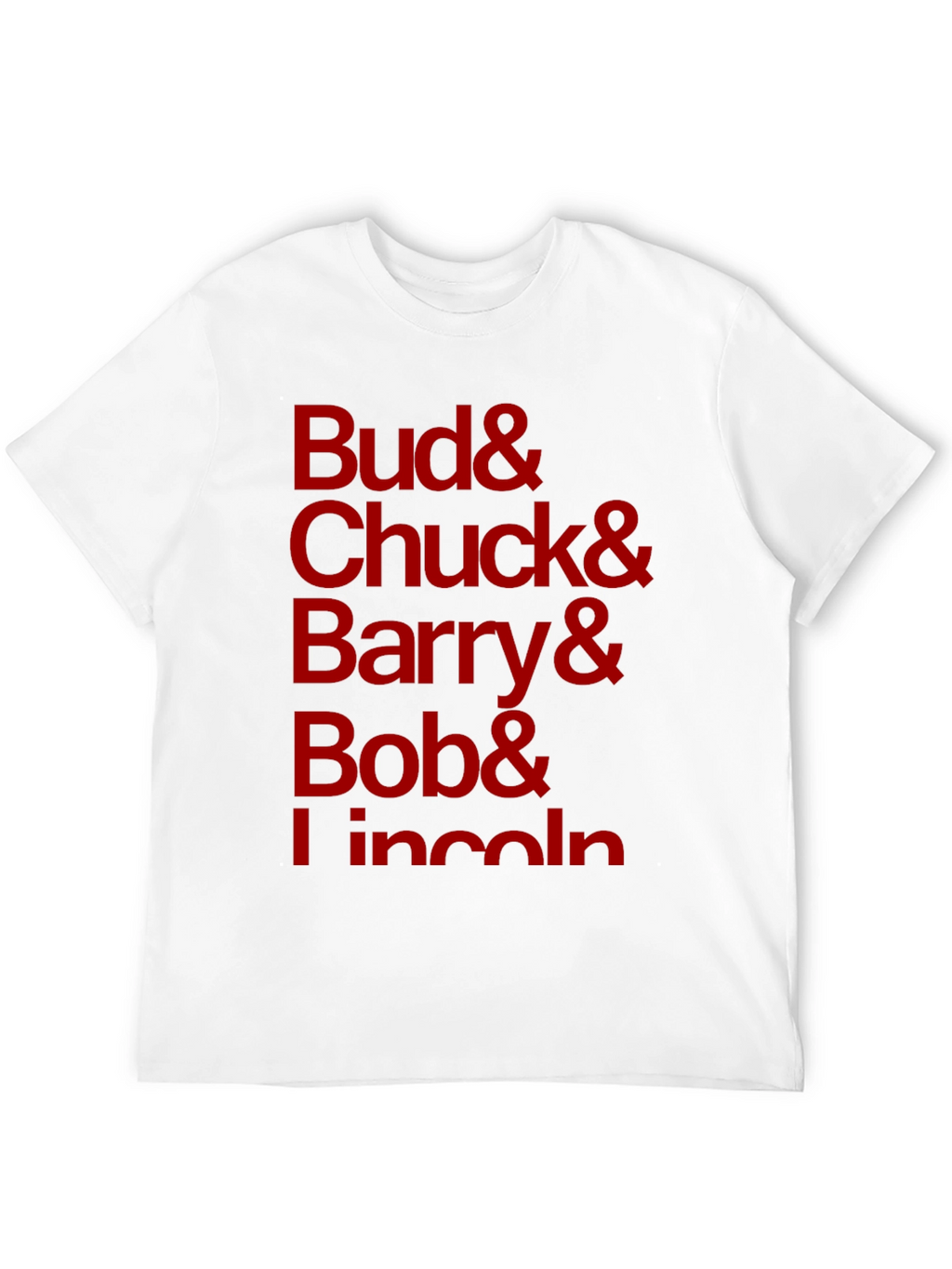 Bud Chuck Barry Bob Lincoln Black T-Shirt