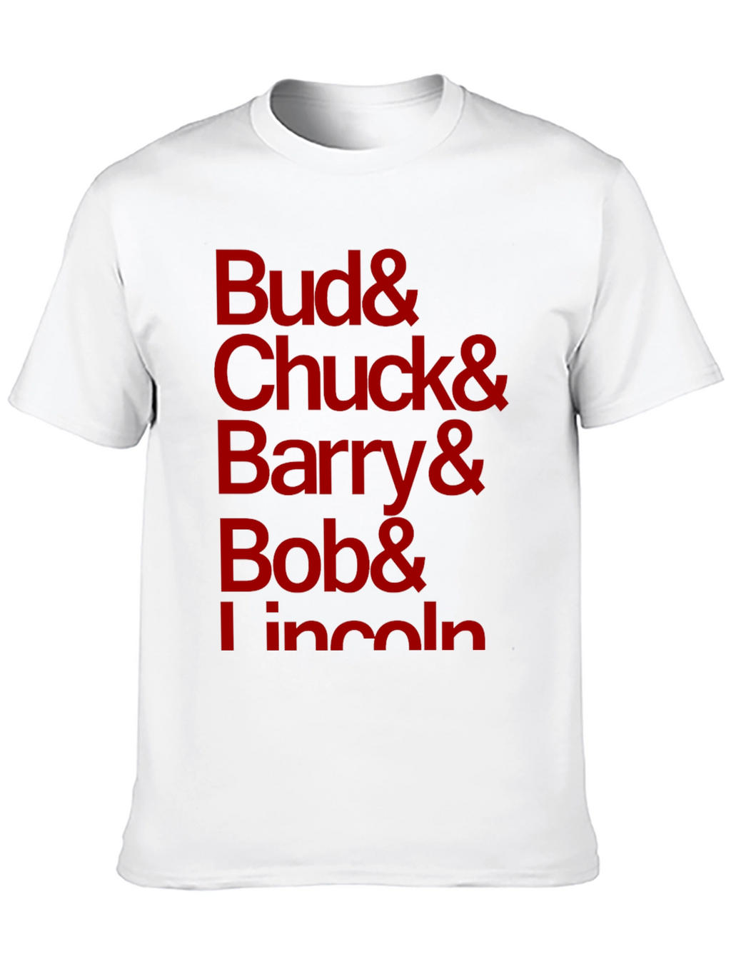 Bud Chuck Barry Bob Lincoln Black T-Shirt
