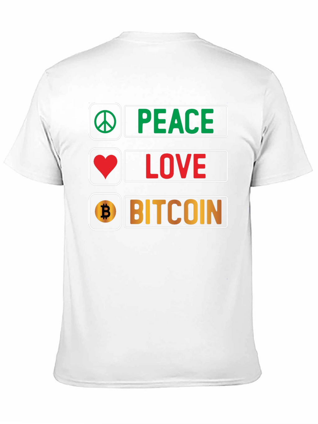 Peace Love Bitcoin T-Shirt