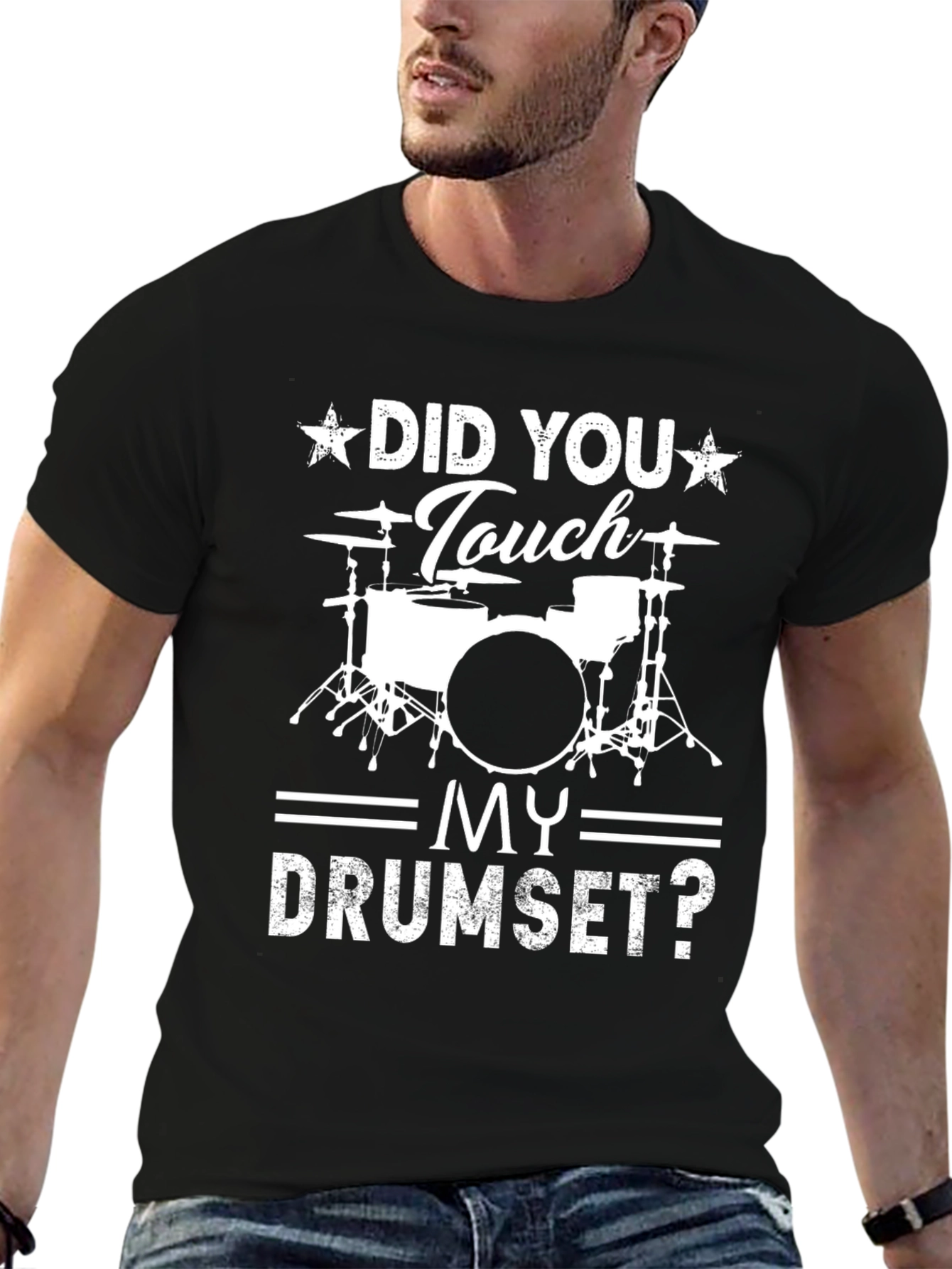 Did You Touch My Drumset? Graphic Tee