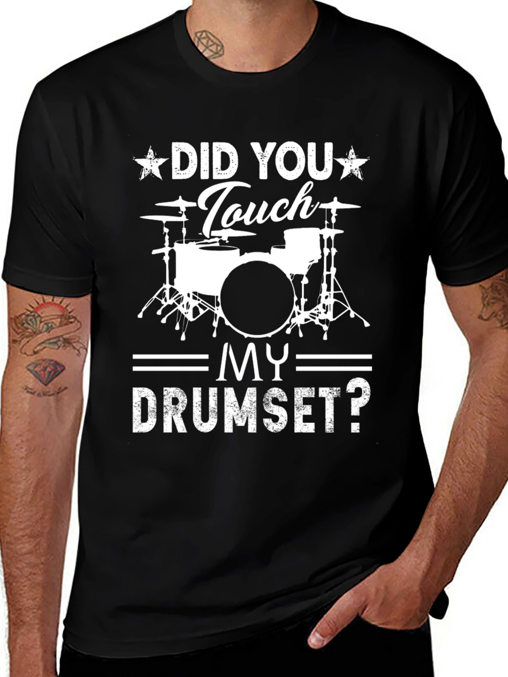 Did You Touch My Drumset? Graphic Tee