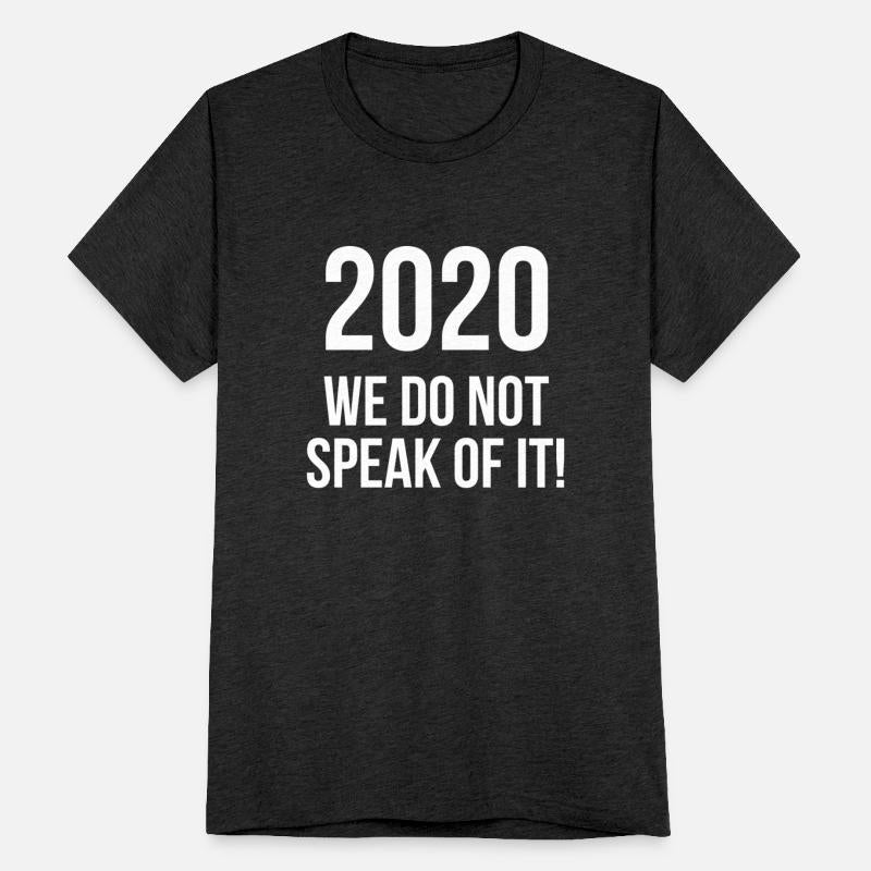 2020 we do not speak of it tumblr
