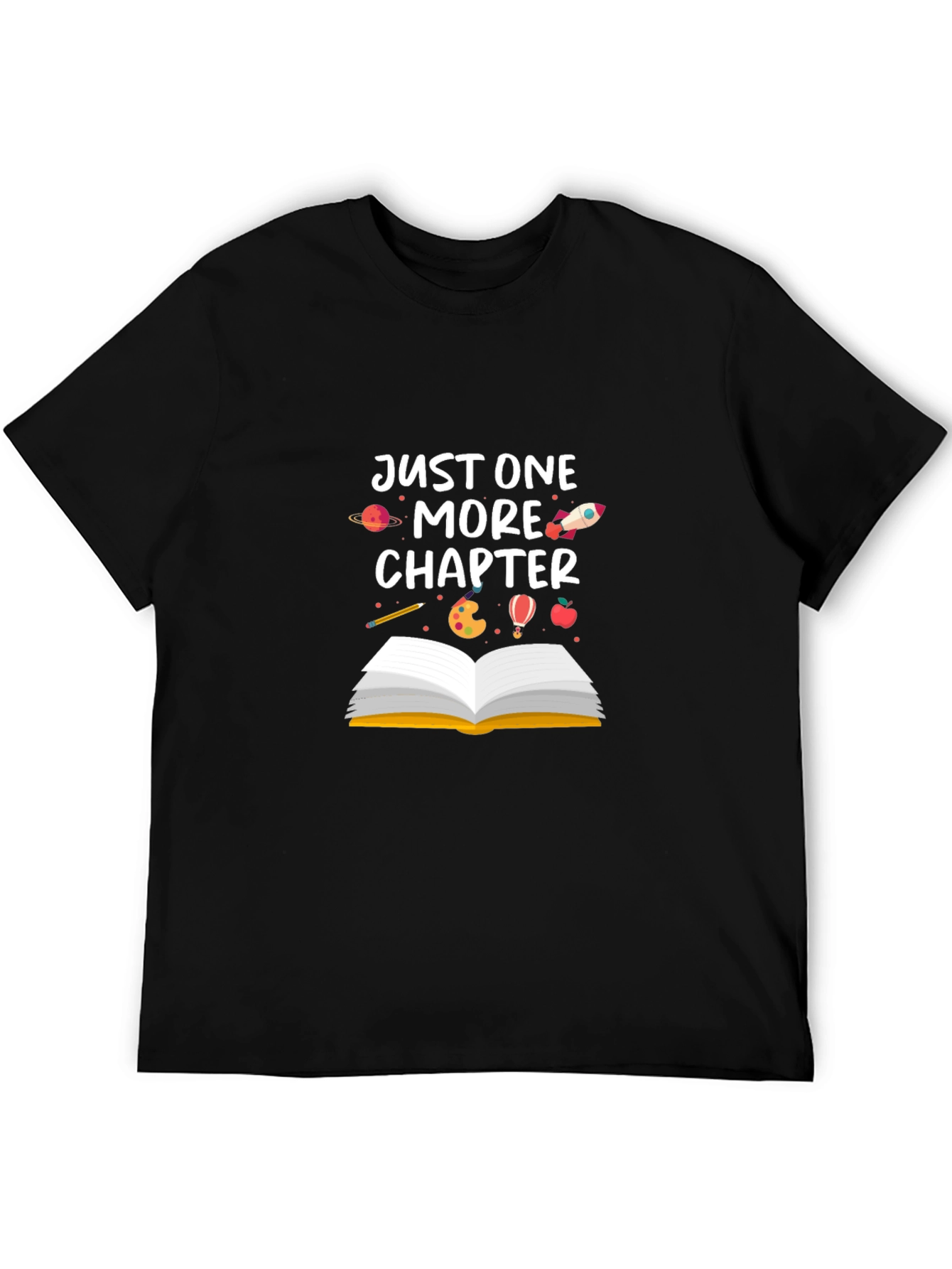 Just One More Chapter T-Shirt