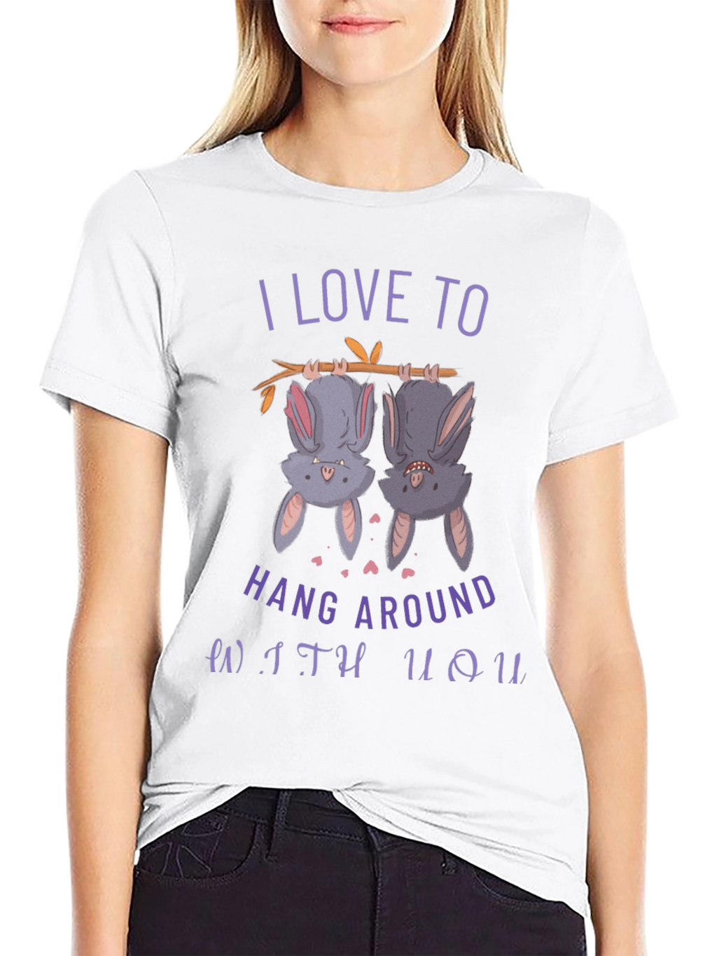 I Love to Hang Around With You Bat T-Shirt