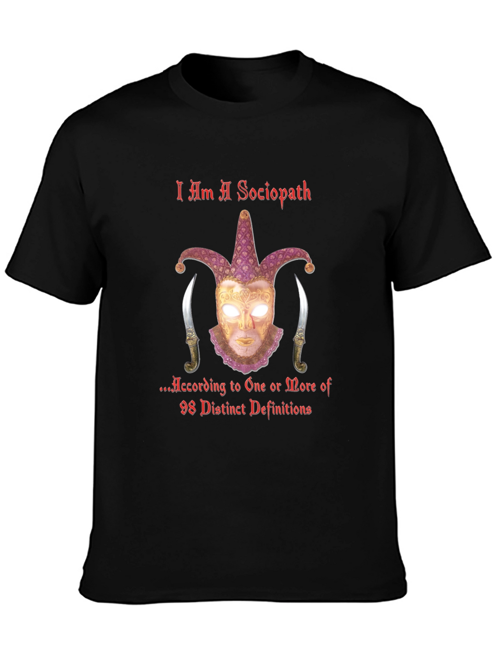 I Am A Sociopath T-Shirt - Edgy Graphic Tee