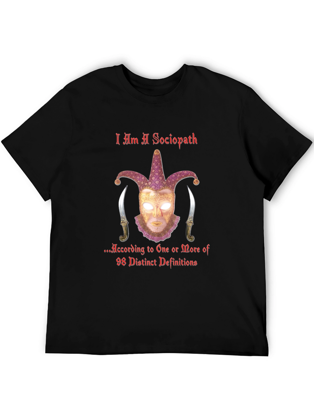 I Am A Sociopath T-Shirt - Edgy Graphic Tee