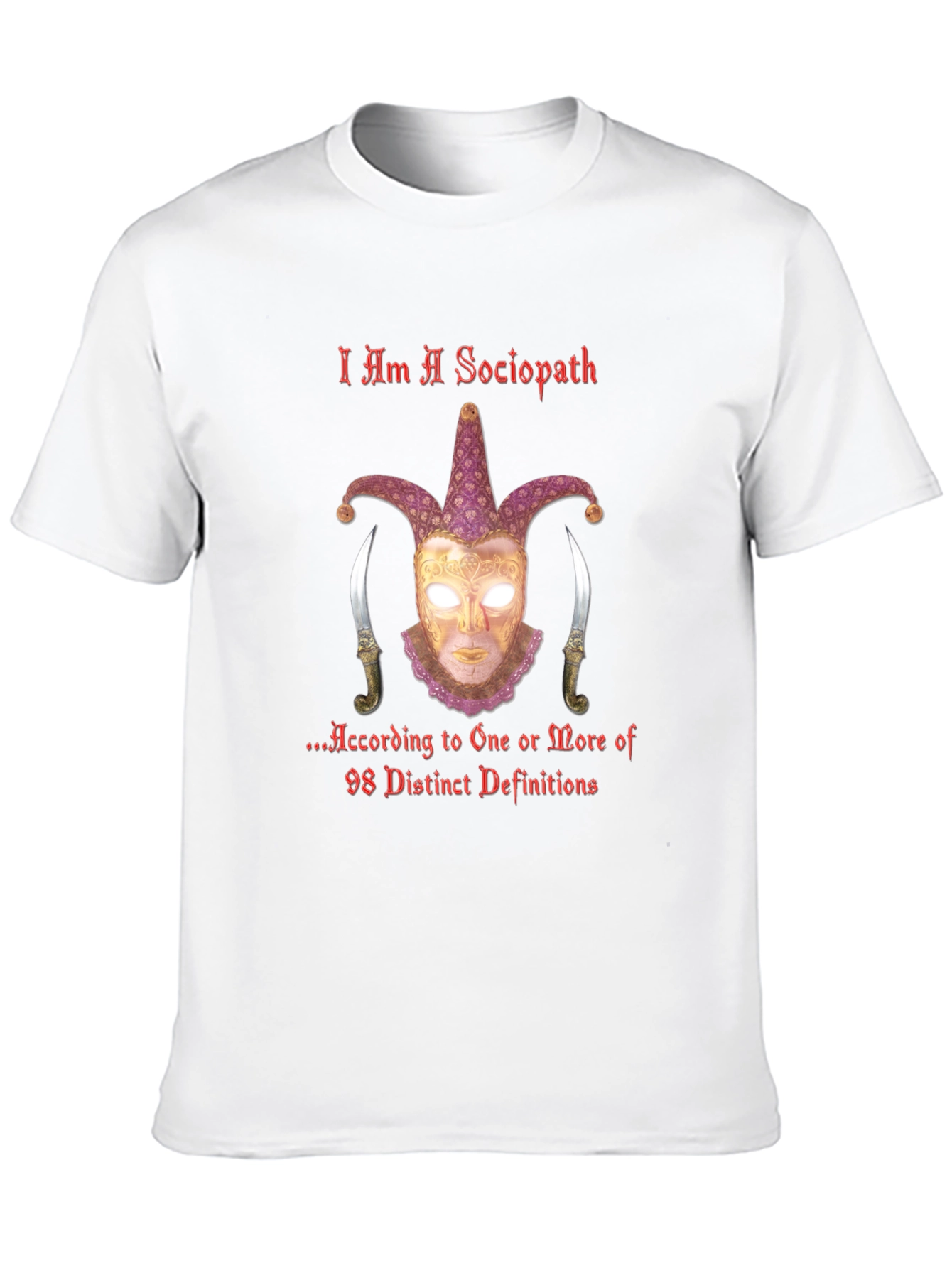 I Am A Sociopath T-Shirt - Edgy Graphic Tee