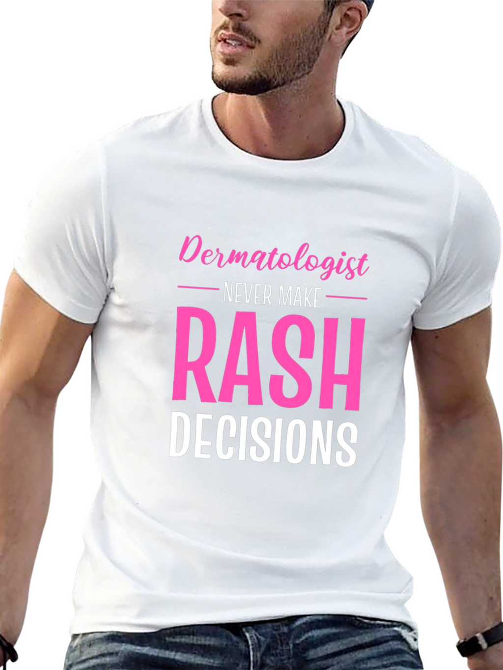 Funny Dermatologist Rash Decisions Black T-Shirt