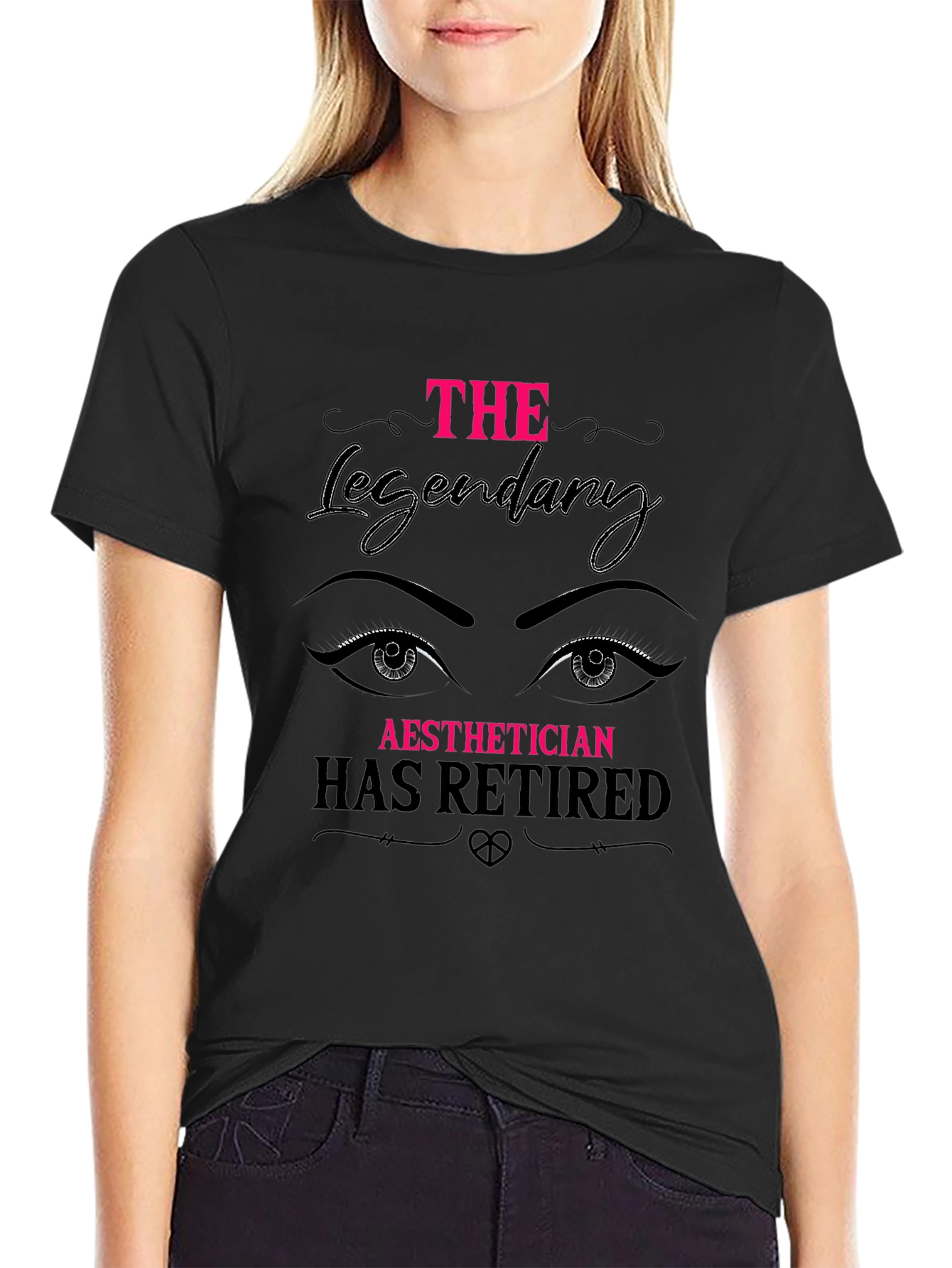 Retired Aesthetician T-Shirt - Legendary Gift!