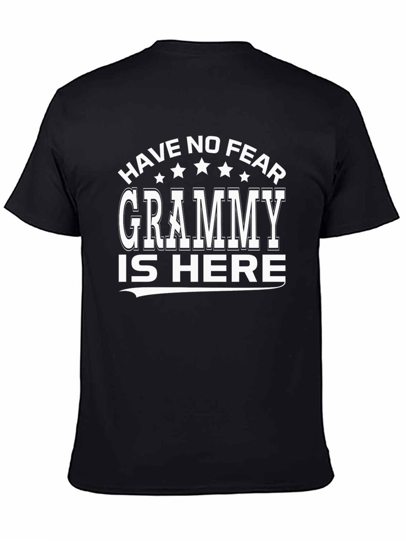 Have No Fear Grammy Is Here T-Shirt