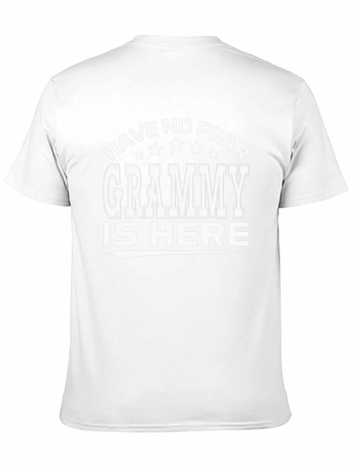 Have No Fear Grammy Is Here T-Shirt