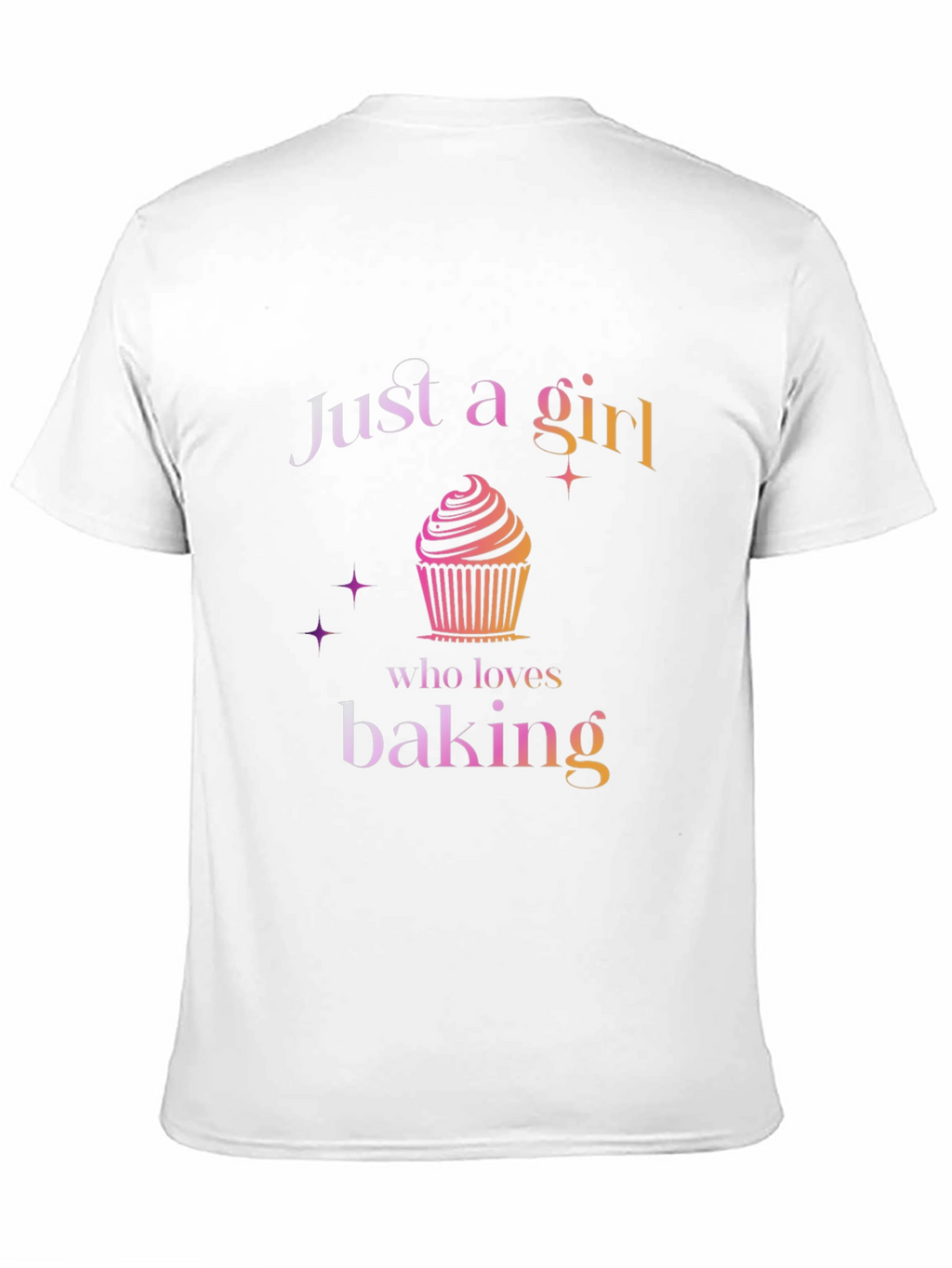 Just a Girl Who Loves Baking Graphic T-Shirt